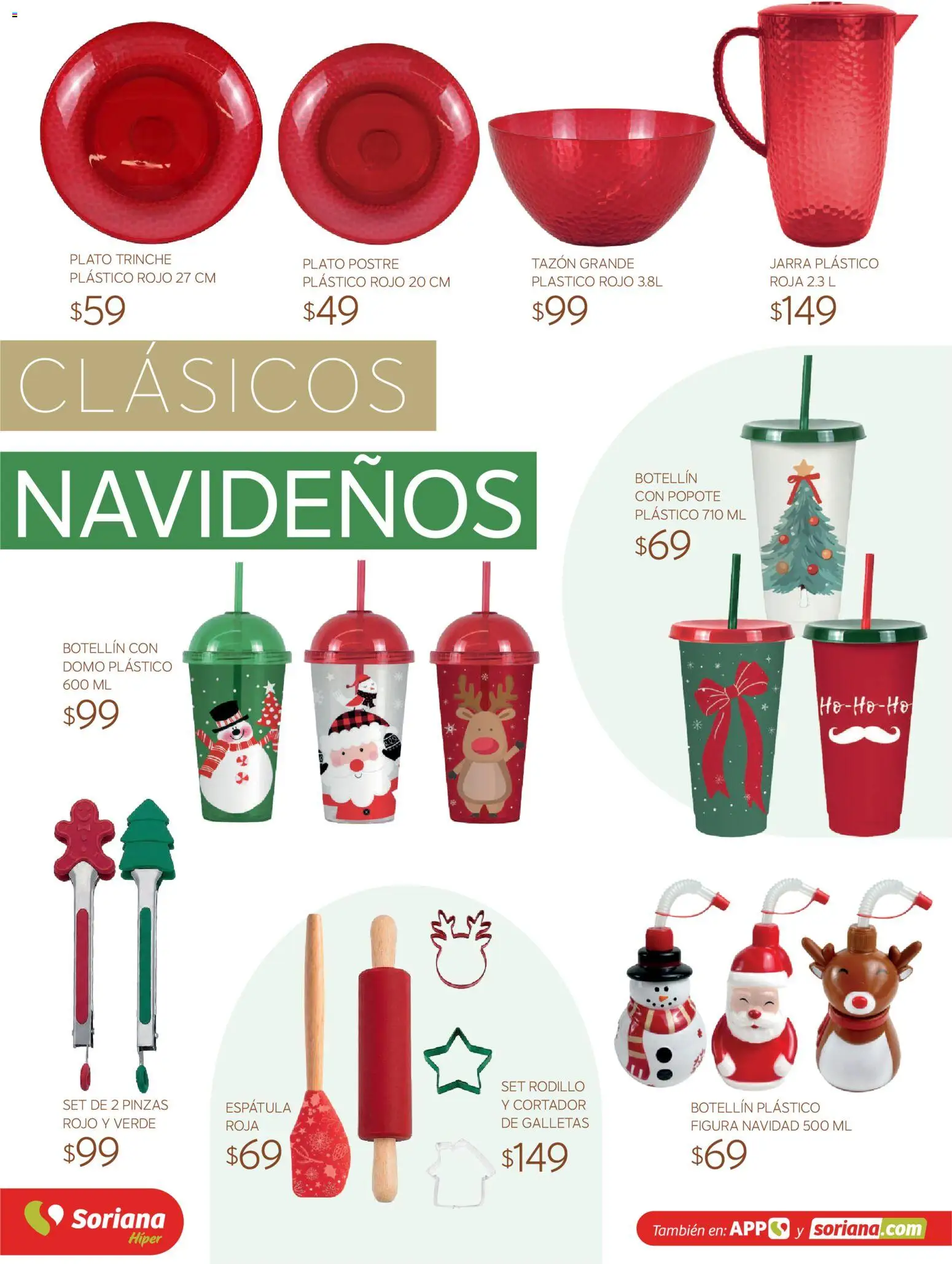 Nuevas ofertas de Soriana válidas en toda la República Mexicana desde el 30/09/2026. ¡Encuentra las mejores ofertas en Soriana Híper - Decoracion Navideña! | Página: 52 | Productos: Espátula, Galletas, Cortador, Rodillo