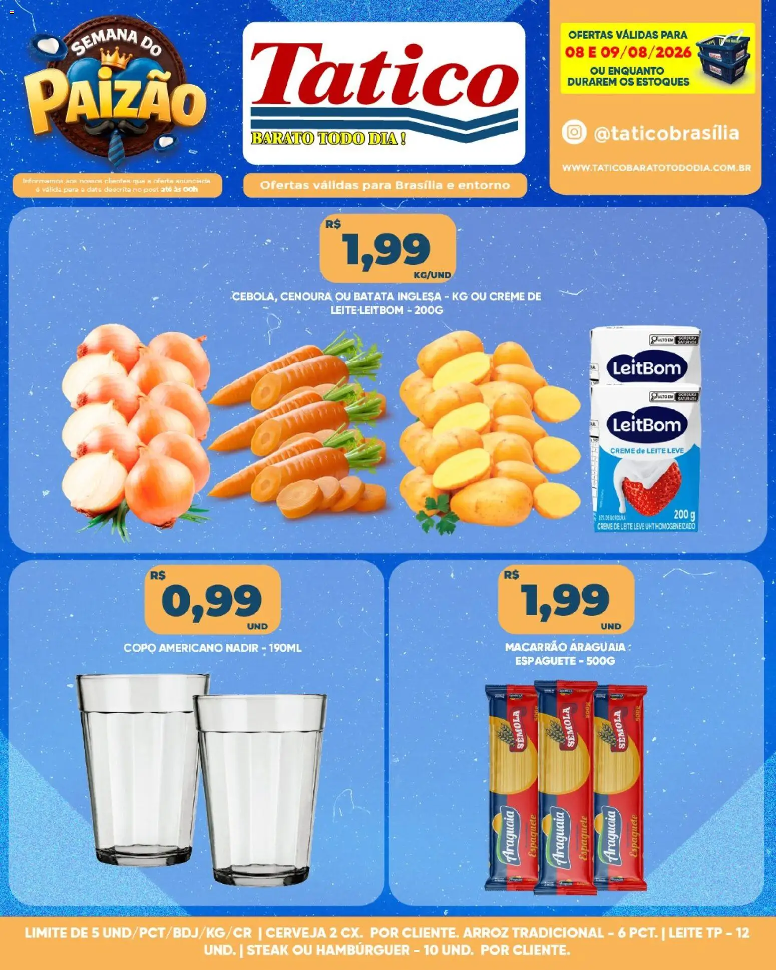 Tatico Folheto - válido de 08/08/2026 | Página: 1 | Produtos: Espaguete, Arroz, Macarrão, Creme de leite