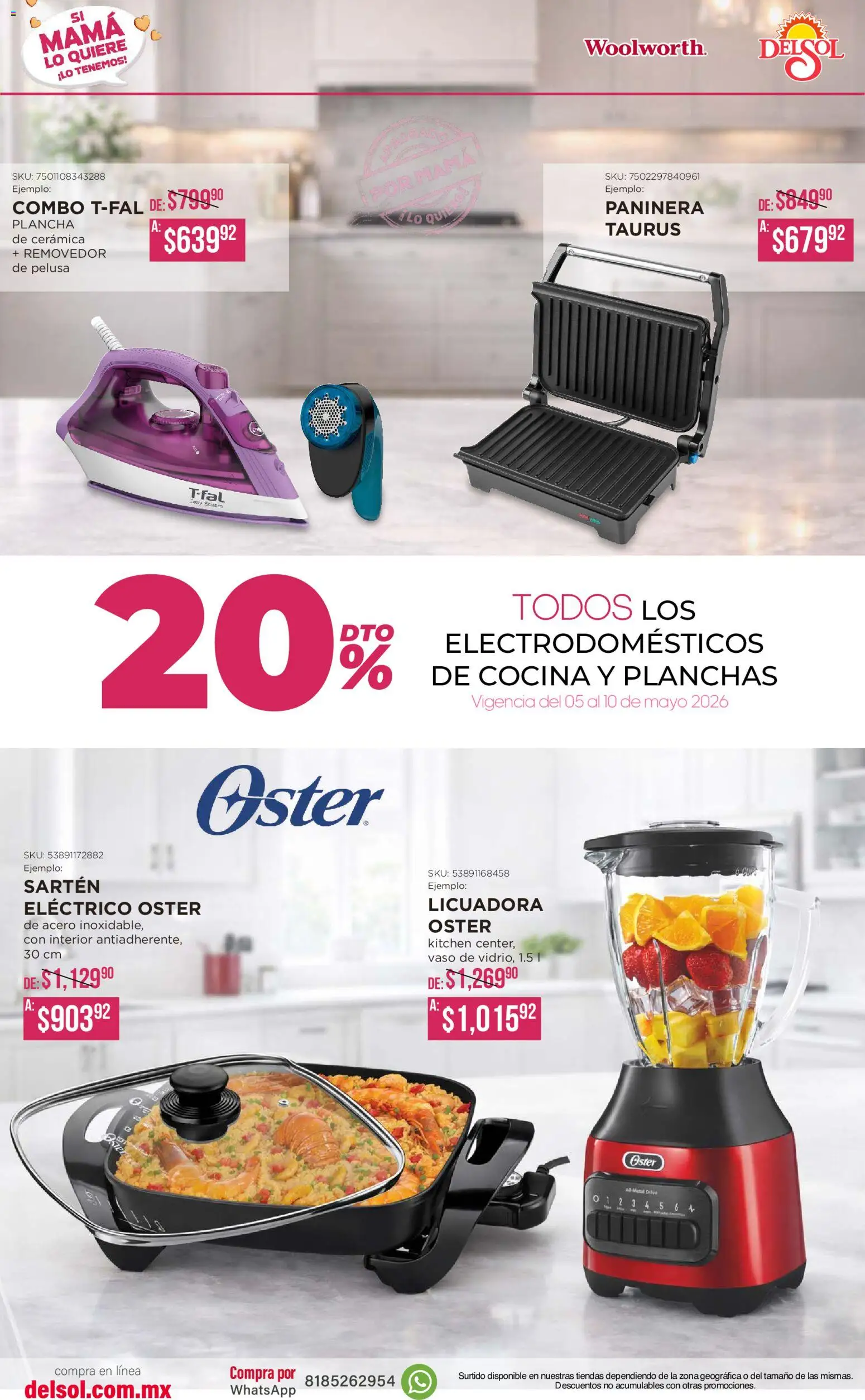 Nuevas ofertas de Del Sol y Woolworth válidas en toda la República Mexicana desde el 05.05.2026. ¡Encuentra las mejores ofertas en Del Sol y Woolworth catálogo! | Página: 7 | Productos: Licuadora, Cocina, Plancha, Sartén