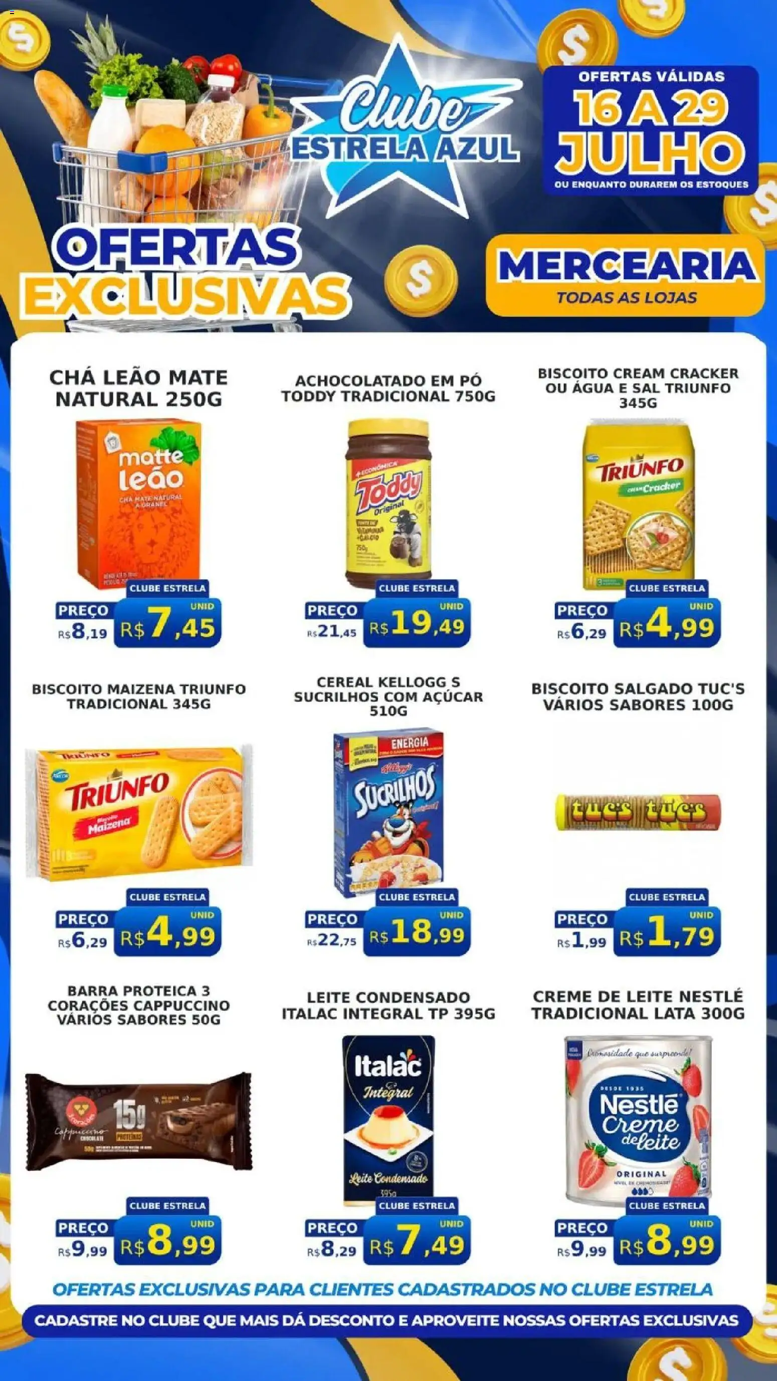 Estrela Azul Folheto - válido de 16/07/2026 | Página: 5 | Produtos: Achocolatado, Chá, Creme de leite, Leite condensado