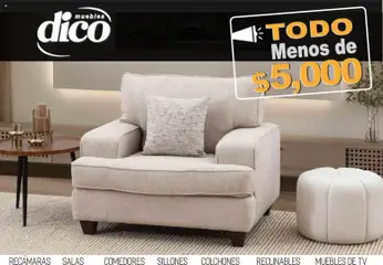 Vista previa de Muebles Dico catálogo Todo menos de 5000 Pacifico, nuevo folleto de la tienda, válido en México a partir del 09.04.2026