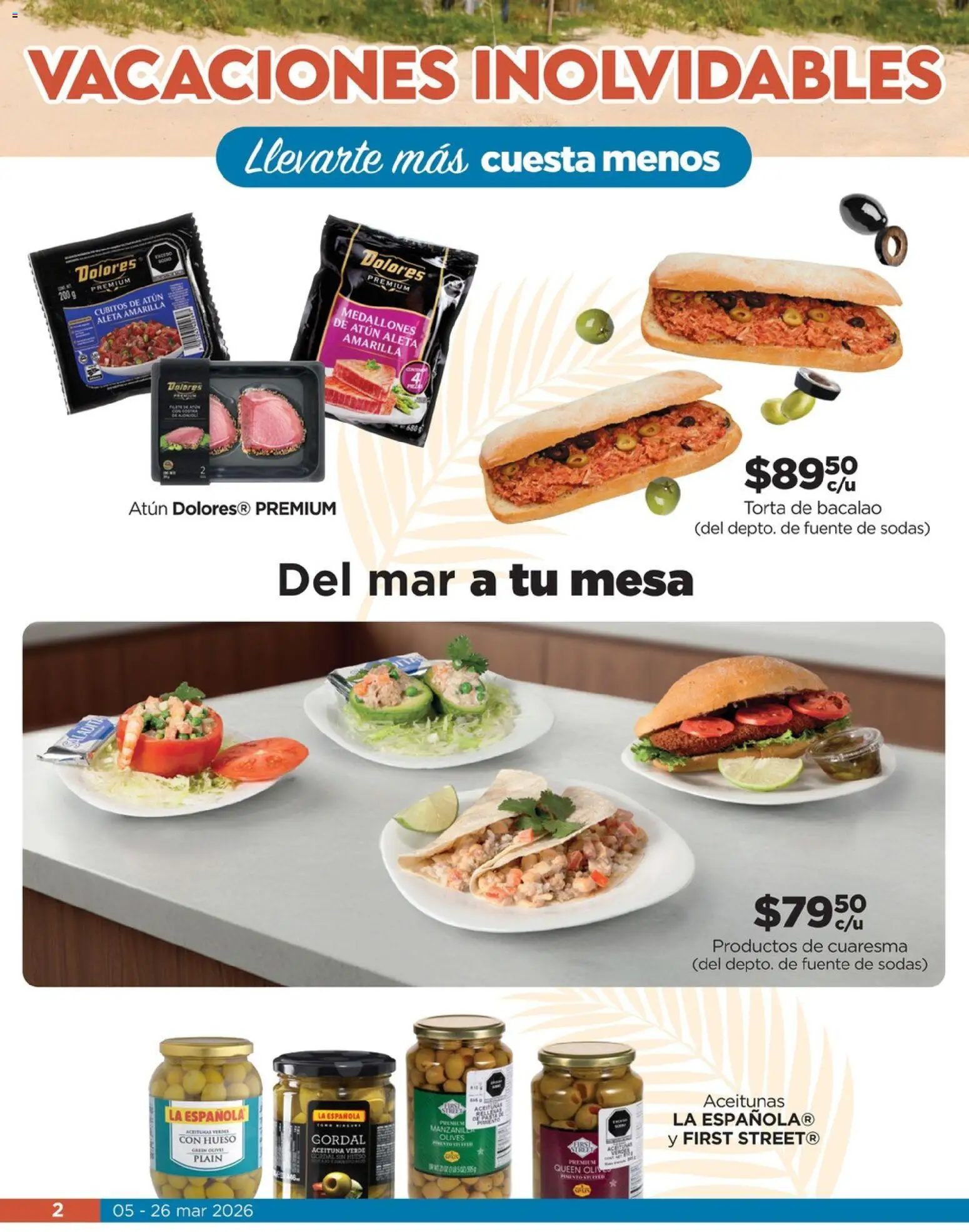 Nuevas ofertas de Chedraui válidas en toda la República Mexicana desde el 05.03.2026. ¡Encuentra las mejores ofertas en  Chedraui folleto Llevarte más cuesta menos! | Página: 2 | Productos: Fuente, Aceitunas, Atún, Mesa