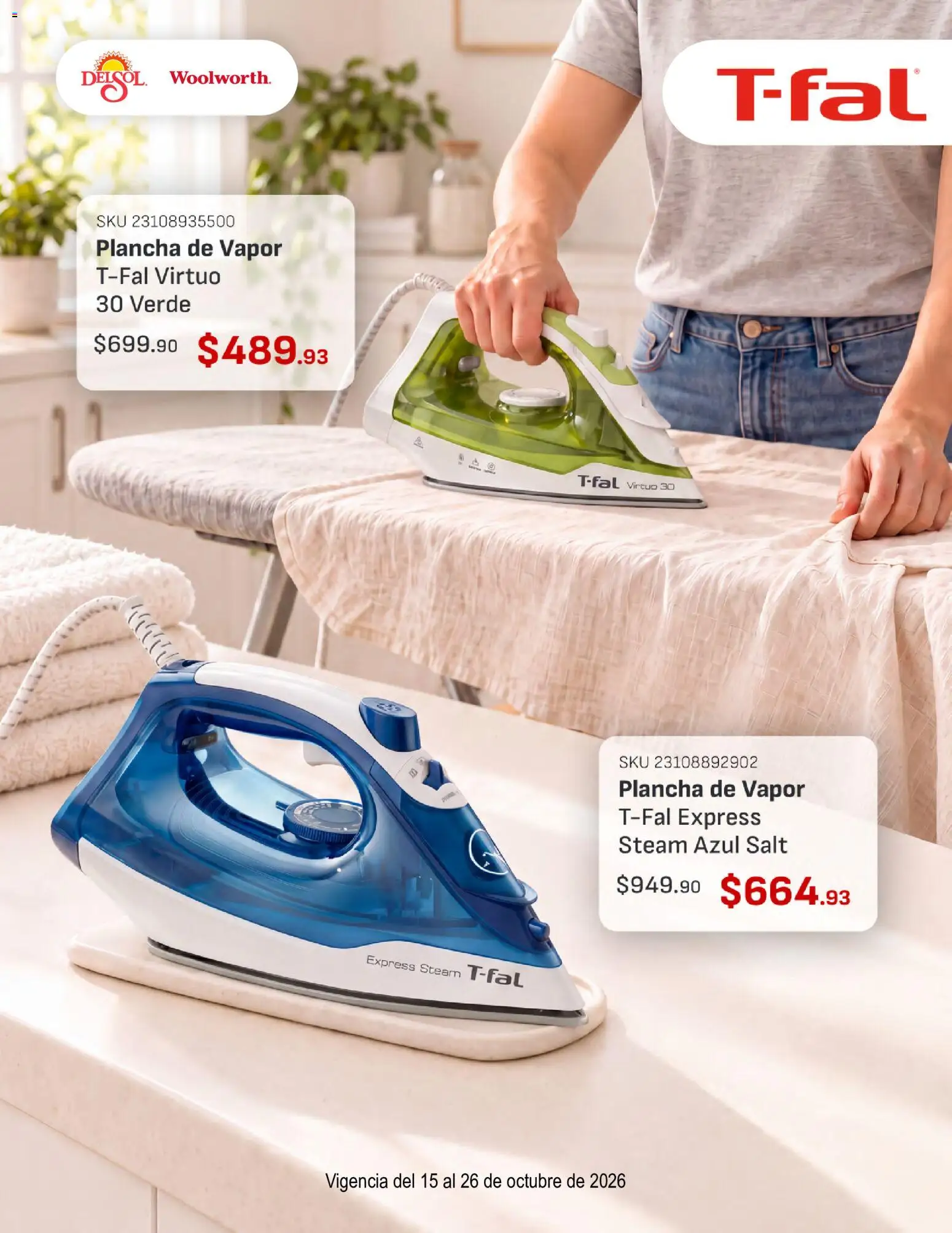 Nuevas ofertas de Del Sol y Woolworth válidas en toda la República Mexicana desde el 15/10/2026. ¡Encuentra las mejores ofertas en Del Sol y Woolworth catálogo Lo Mejor de T-Fal! | Página: 2
