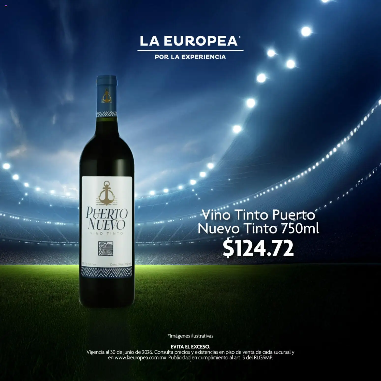Nuevas ofertas de La Europea válidas en toda la República Mexicana desde el 05.06.2026. ¡Encuentra las mejores ofertas en La Europea catálogo Cuando el partido termina el brindis continúa! | Página: 4 | Productos: Vino