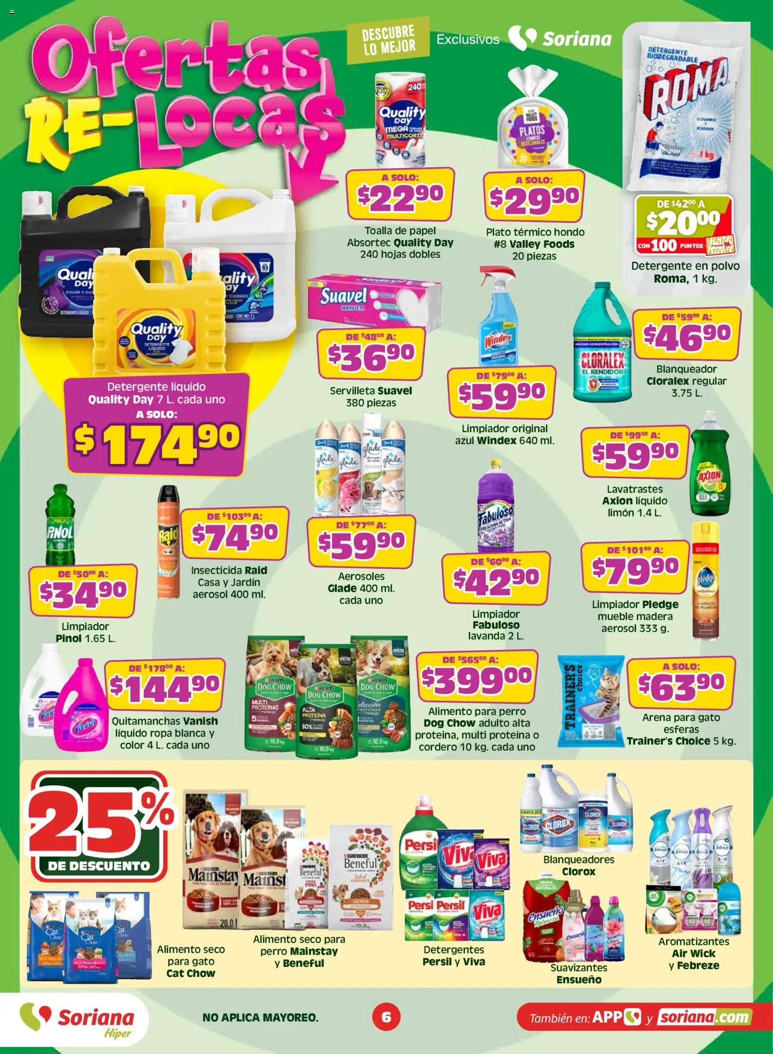 Nuevas ofertas de Soriana válidas en toda la República Mexicana desde el 14.05.2026. ¡Encuentra las mejores ofertas en Soriana Ofertas Re Locas Híper Nacional! | Página: 6 | Productos: Quitamanchas, Toalla, Insecticida, Polvo