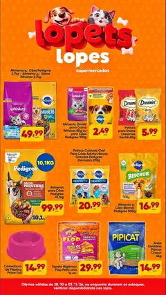 Lopes Supermercados ofertas Pets - Pré-Visualização do folheto da loja Lopes Supermercados, válido de 28/10/2026