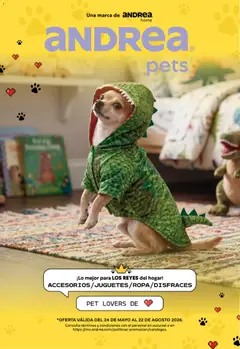 Vista previa de Andrea catálogo Pets, nuevo folleto de la tienda, válido en México a partir del 24.05.2026