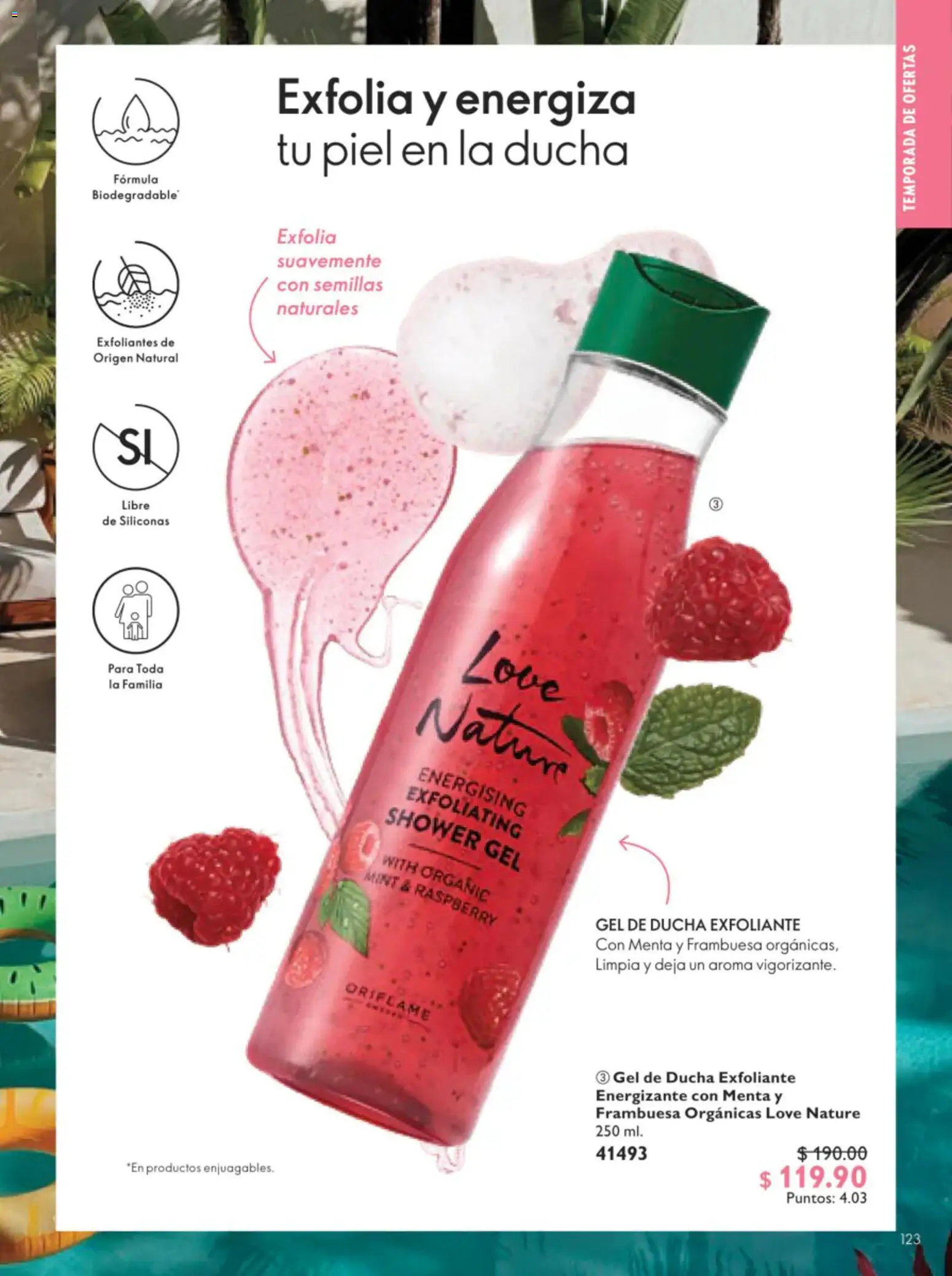 Nuevas ofertas de Oriflame válidas en toda la República Mexicana desde el 11/07/2026. ¡Encuentra las mejores ofertas en Oriflame campaña 10 2026! | Página: 123 | Productos: Semillas, Gel de ducha