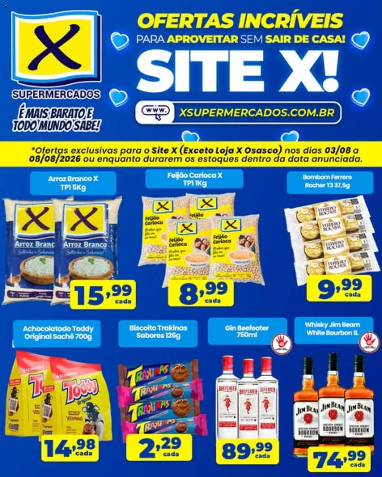 X Supermercados Folheto - válido de 03/08/2026 | Página: 1 | Produtos: Biscoito, Arroz, Bourbon, Gin
