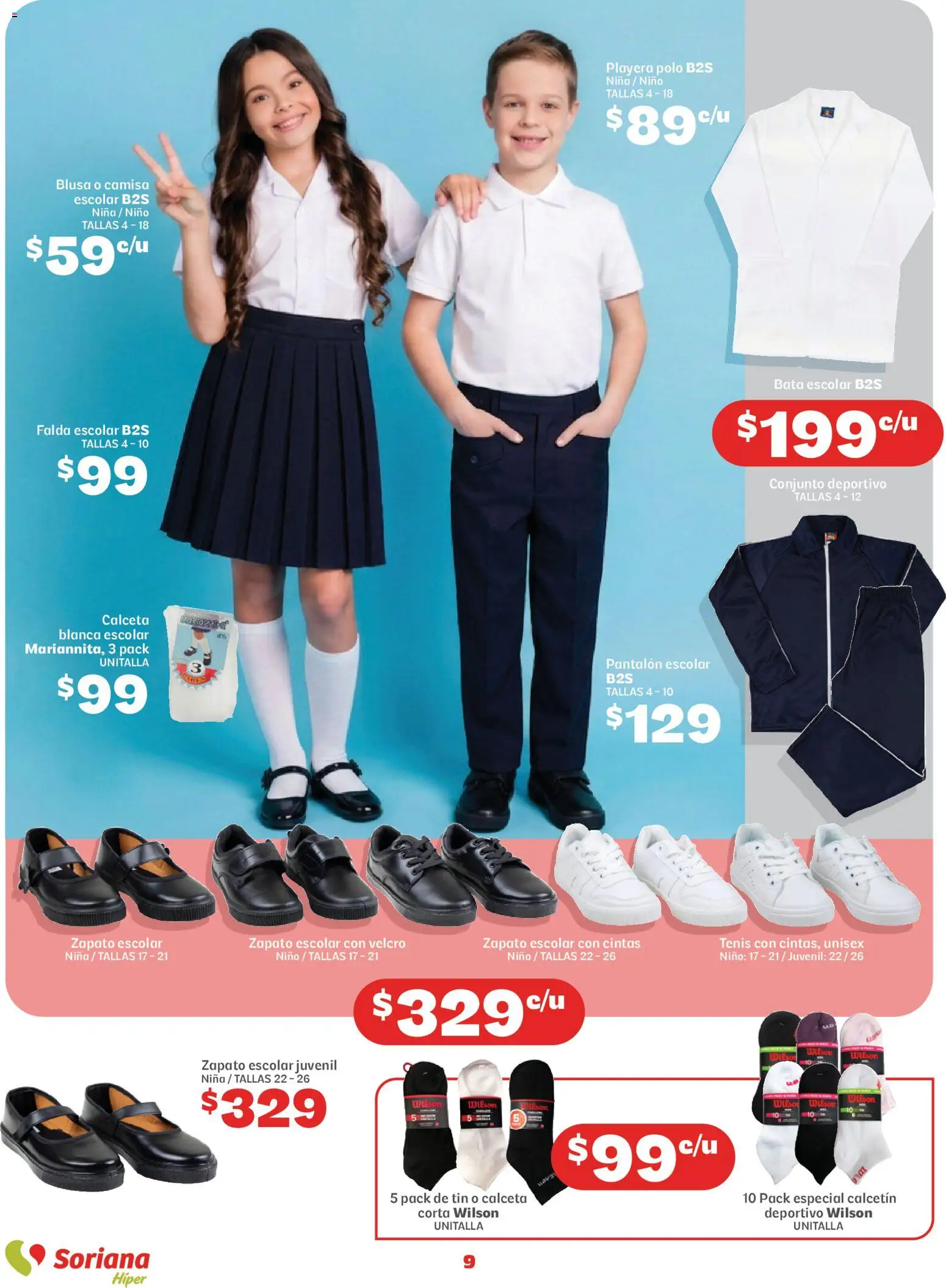 Nuevas ofertas de Soriana válidas en toda la República Mexicana desde el 20/07/2026. ¡Encuentra las mejores ofertas en Soriana Regresa a clases ¡Bien listo! Híper Nacional! | Página: 9 | Productos: Blusa, Tenis, Playera, Bata