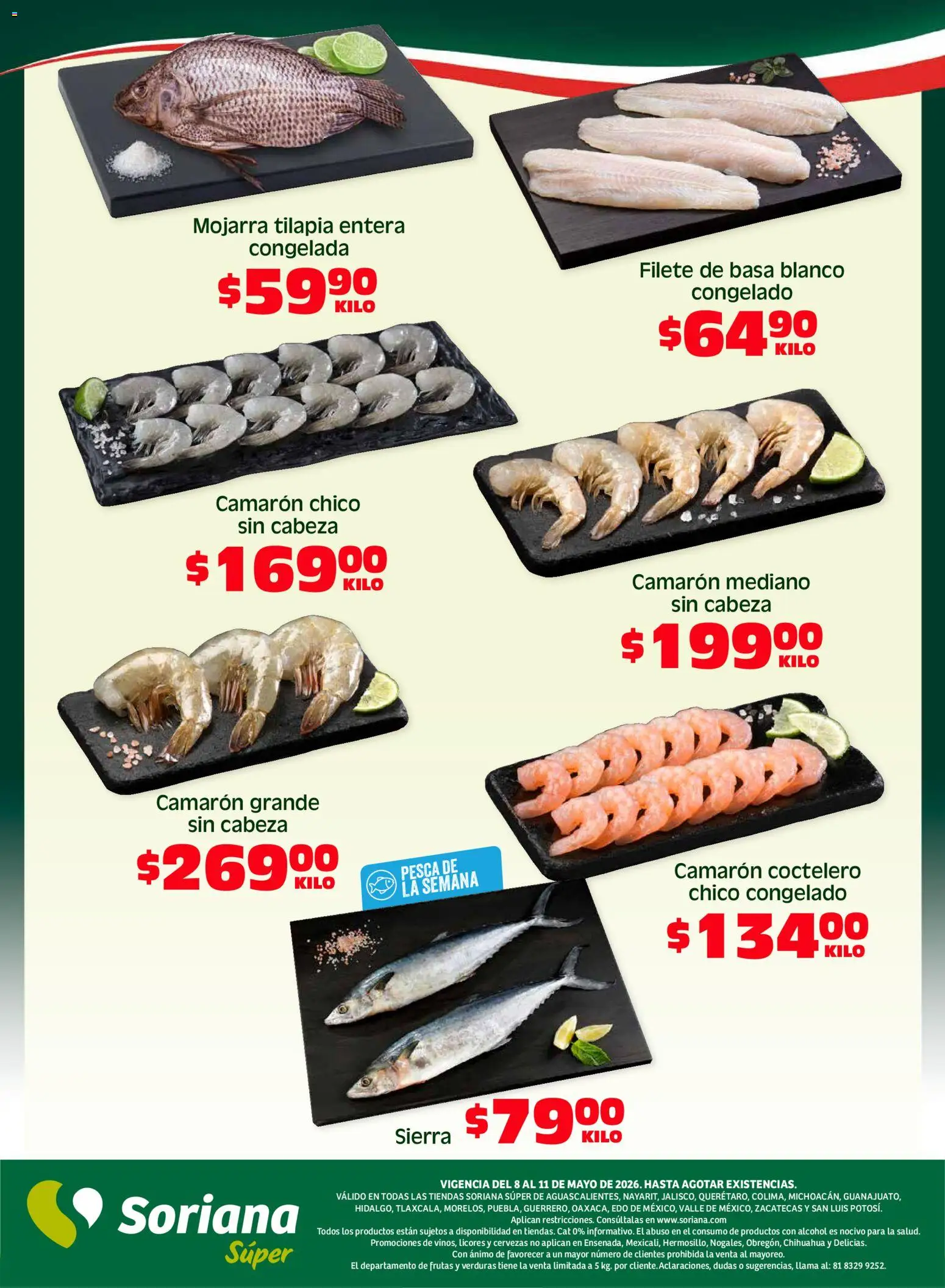 Nuevas ofertas de Soriana válidas en toda la República Mexicana desde el 08.05.2026. ¡Encuentra las mejores ofertas en Soriana Fin de Semana Súper: Ags, Nay, Jal, Qro, Col, Mich, Gto, Hgo, Tlax, Mor, Pue, Gro, Oax, Edo. de Mex, Valle de México, Za! | Página: 5 | Productos: Sierra