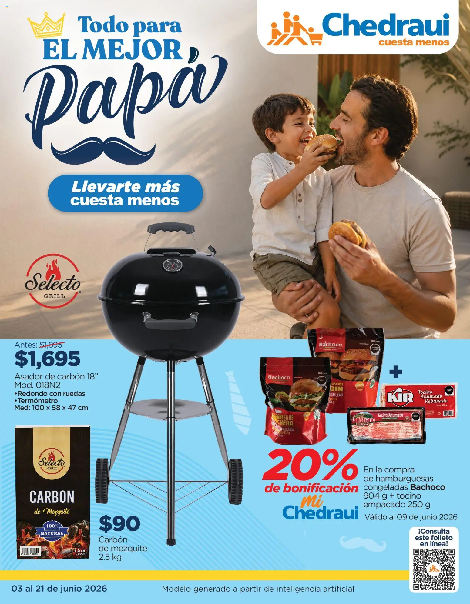 Nuevas ofertas de Chedraui válidas en toda la República Mexicana desde el 03.06.2026. ¡Encuentra las mejores ofertas en Chedraui folleto Todo para papá! | Página: 1 | Productos: Papa, Tocino