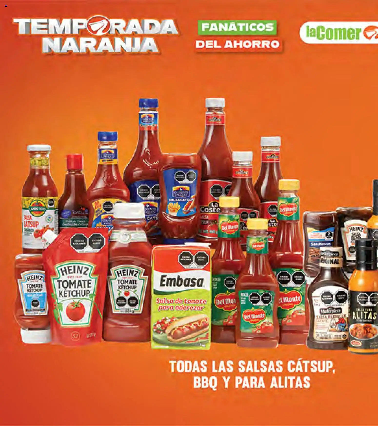 Nuevas ofertas de La Comer válidas en toda la República Mexicana desde el 22.05.2026. ¡Encuentra las mejores ofertas en La Comer folleto! | Página: 22 | Productos: Tomate, Catsup, Salsa de tomate