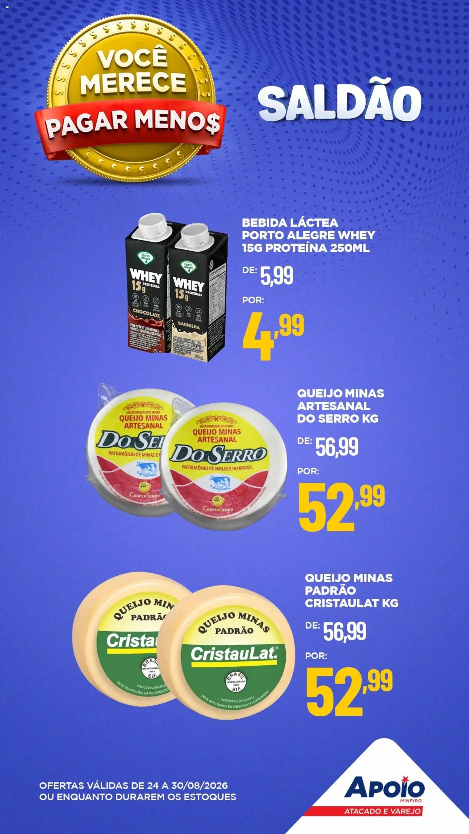 Apoio Mineiro Folheto - válido de 24/08/2026 | Página: 3 | Produtos: Queijo, Chocolate, Bebida, Proteína