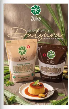 Vista previa de ZULKA AZÚCAR MASCABADO, AZÚCAR MASCABADO NATURALMENTE AZÚCAR DE CAÑA, nuevo folleto de la tienda, válido en México a partir del 01/09/2026 | Página: 91