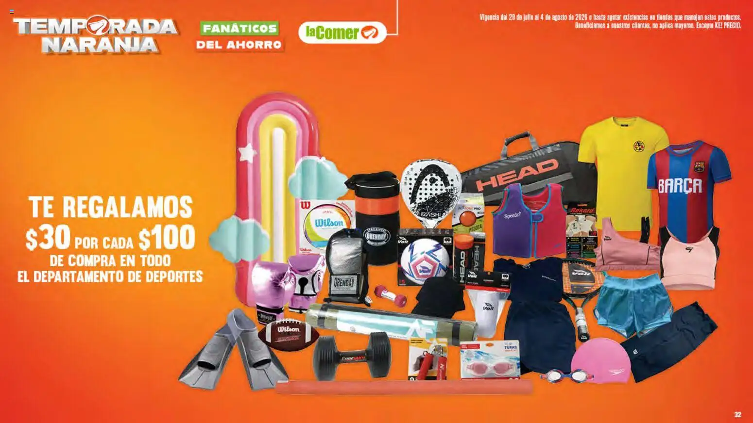 Nuevas ofertas de La Comer válidas en toda la República Mexicana desde el 29/07/2026. ¡Encuentra las mejores ofertas en La Comer folleto! | Página: 32 | Productos: Pelota, Té