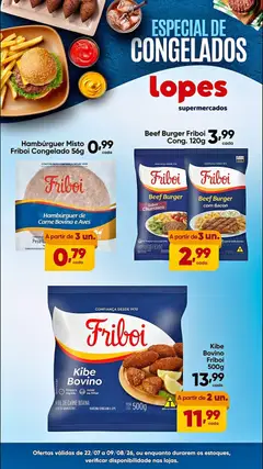 Lopes Supermercados ofertas Especial de Congelados - Pré-Visualização do folheto da loja Lopes Supermercados, válido de 22/07/2026