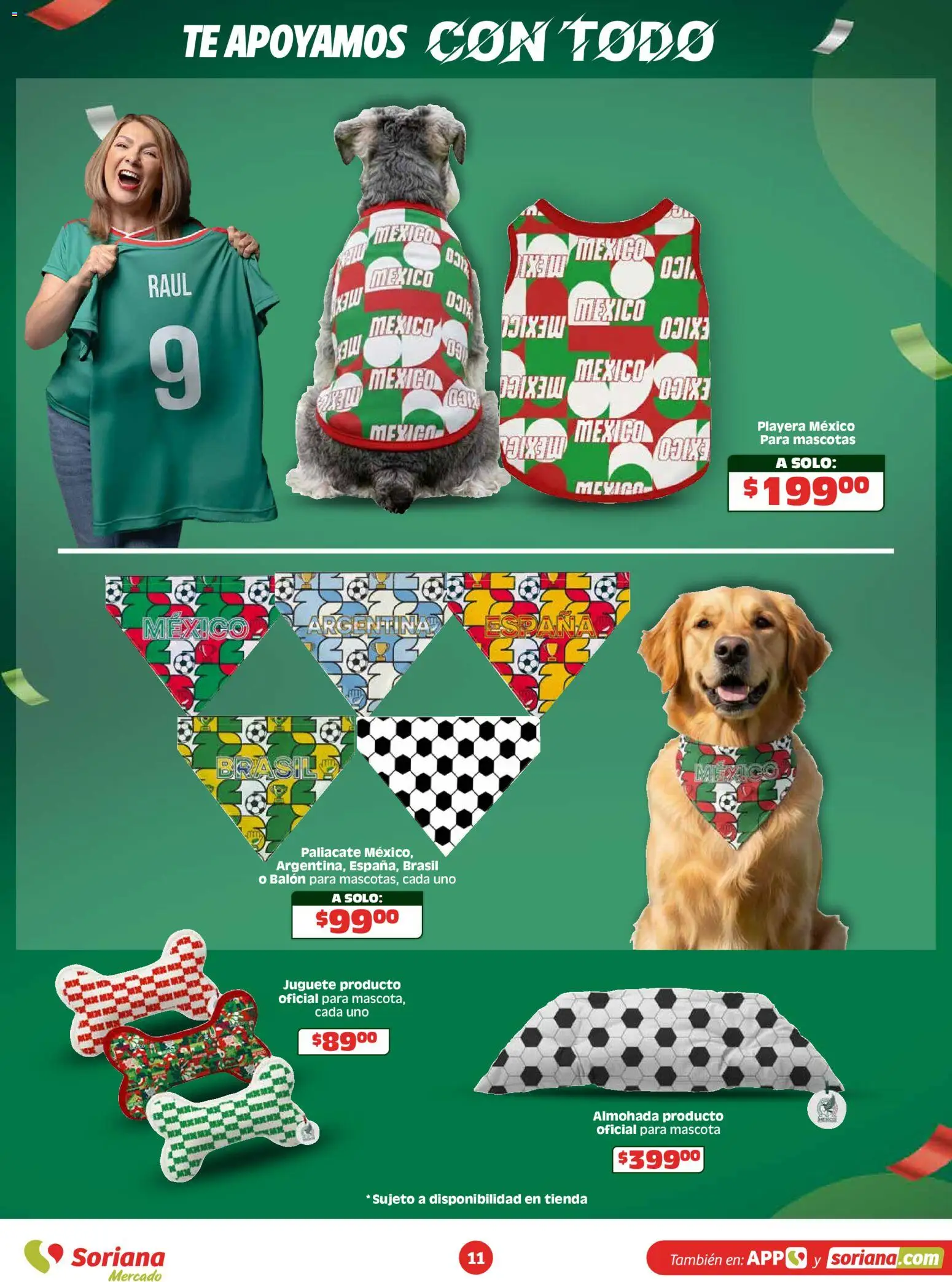 Nuevas ofertas de Soriana válidas en toda la República Mexicana desde el 14.05.2026. ¡Encuentra las mejores ofertas en Soriana En México apoyamos con todo Mercado Nacional! | Página: 11 | Productos: Playera, Almohada, Té