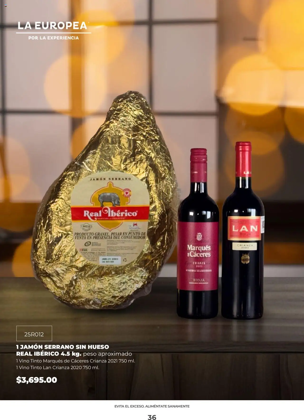 Nuevas ofertas de La Europea válidas en toda la República Mexicana desde el 22/09/2025. ¡Encuentra las mejores ofertas en La Europea catálogo! | Página: 36 | Productos: Vino tinto, Jamón, Jamón Serrano, Vino