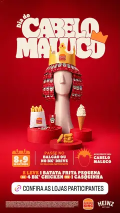 Burger King ofertas Dia do Cabelo Maluco - Pré-Visualização do folheto da loja Burger King, válido de 08/10/2026