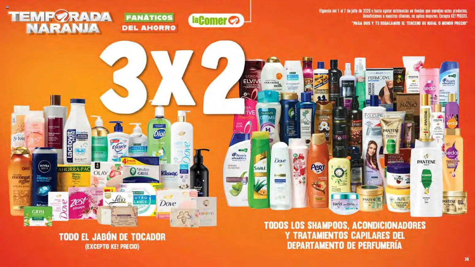 Nuevas ofertas de La Comer válidas en toda la República Mexicana desde el 01/07/2026. ¡Encuentra las mejores ofertas en La Comer folleto! | Página: 30 | Productos: Té, Jabón