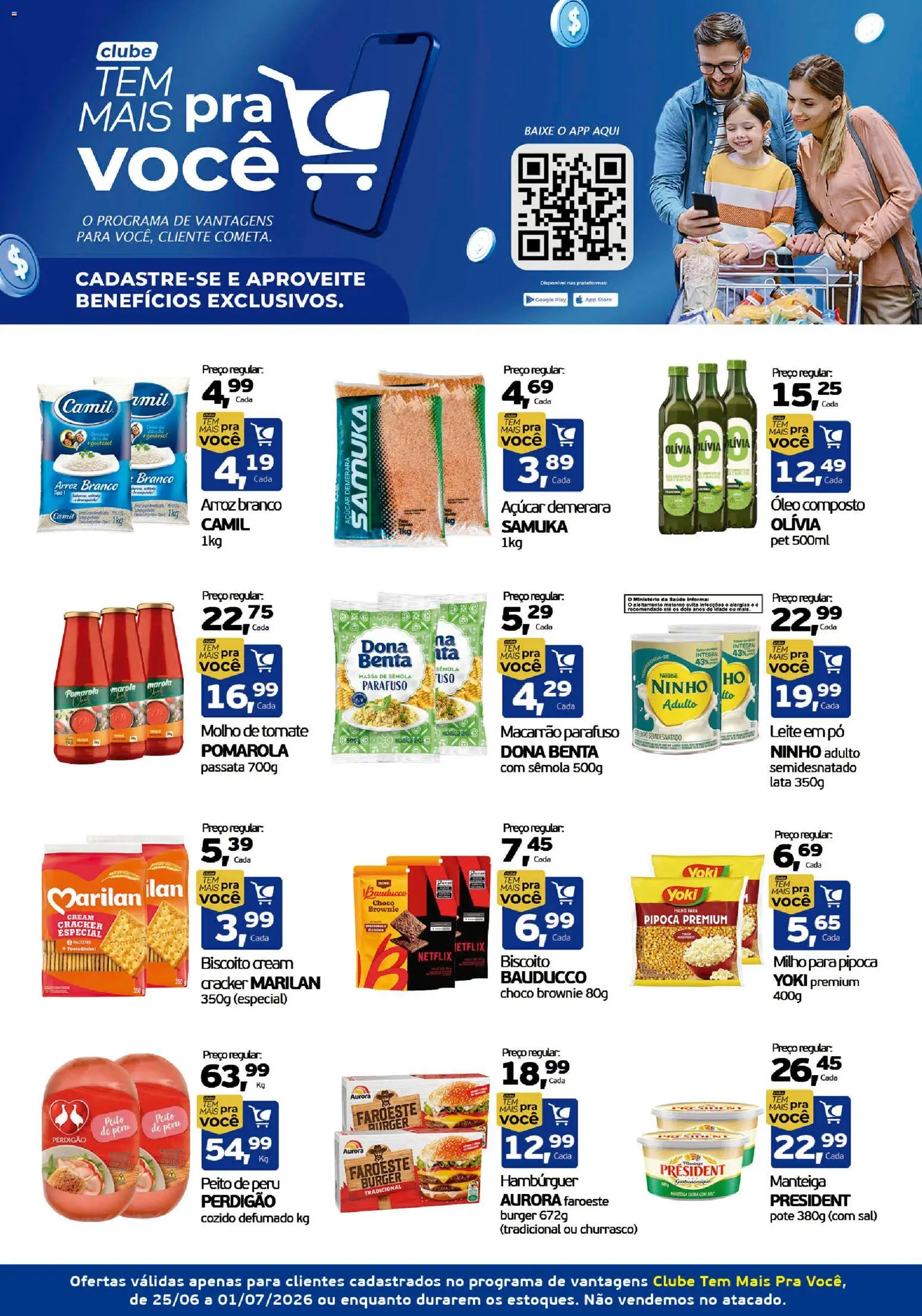 Cometa Supermercados Folheto - válido de 25/06/2026 | Página: 1 | Produtos: Açúcar demerara, Manteiga, Arroz, Sal