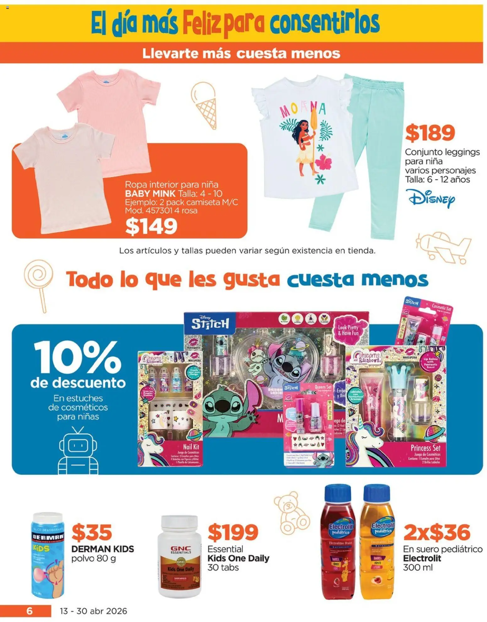 Nuevas ofertas de Chedraui válidas en toda la República Mexicana desde el 13/04/2026. ¡Encuentra las mejores ofertas en Chedraui folleto! | Página: 6 | Productos: Leggings, Juego, Polvo, Camiseta