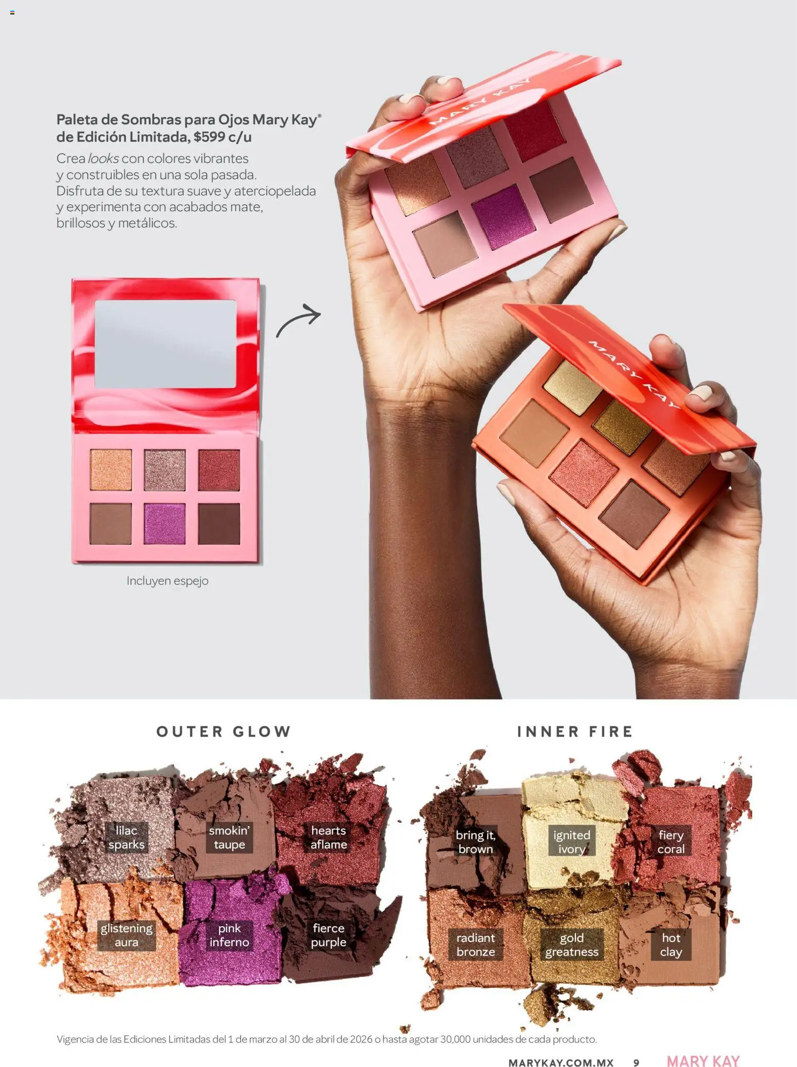 Nuevas ofertas de Mary Kay válidas en toda la República Mexicana desde el 01.04.2026. ¡Encuentra las mejores ofertas en Catálogo Mary Kay Abril 2026! | Página: 9 | Productos: Paleta, Espejo