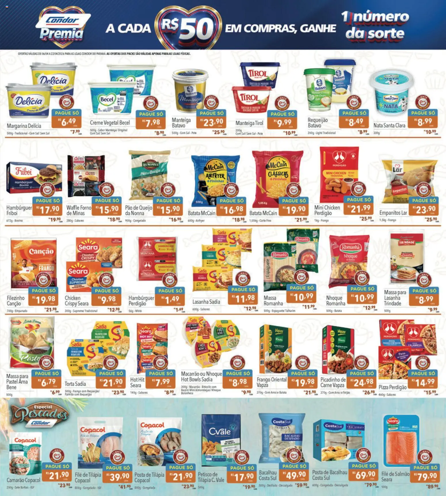 Supermercados Condor Folheto - válido de 06.04.2026 | Página: 13 | Produtos: Camarão, Pão, Pizza, Requeijão