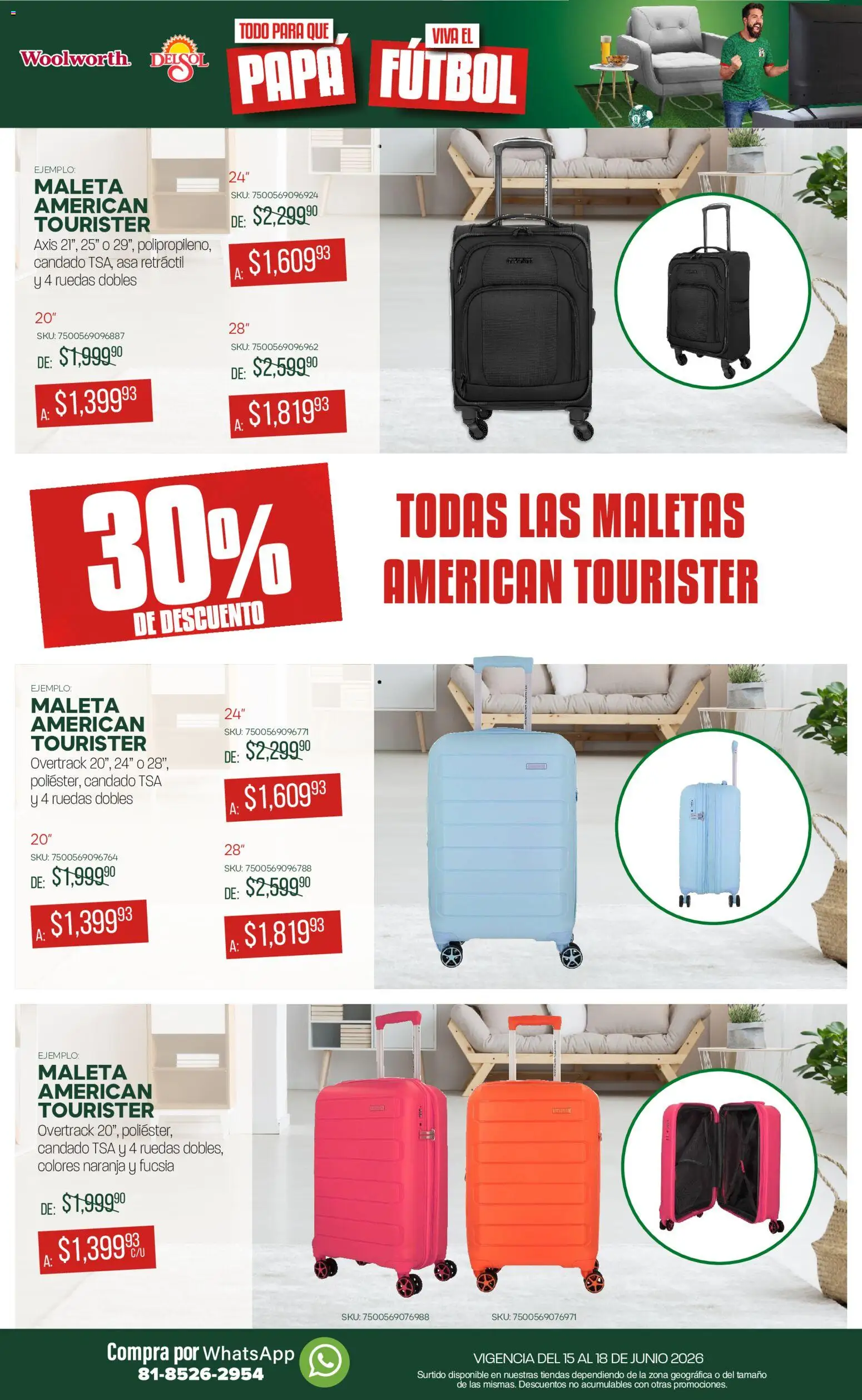 Nuevas ofertas de Del Sol y Woolworth válidas en toda la República Mexicana desde el 15.06.2026. ¡Encuentra las mejores ofertas en Del Sol y Woolworth catálogo! | Página: 13 | Productos: Papa, Candado, Maleta