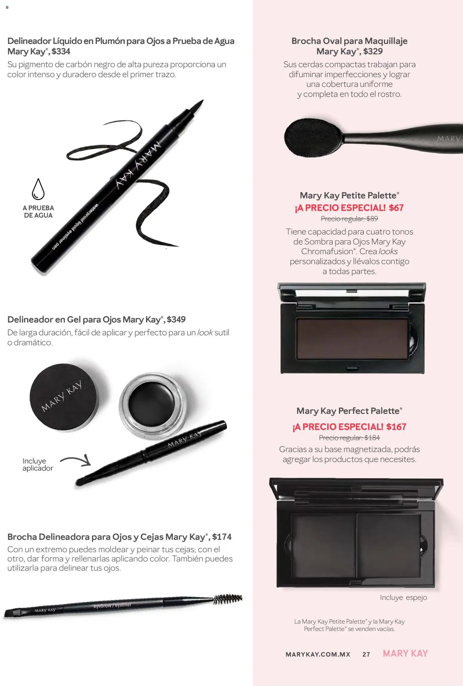 Nuevas ofertas de Mary Kay válidas en toda la República Mexicana desde el 01/07/2026. ¡Encuentra las mejores ofertas en Catálogo Mary Kay Julio Agosto 2026! | Página: 27 | Productos: Agua, Sombra, Espejo, Delineador