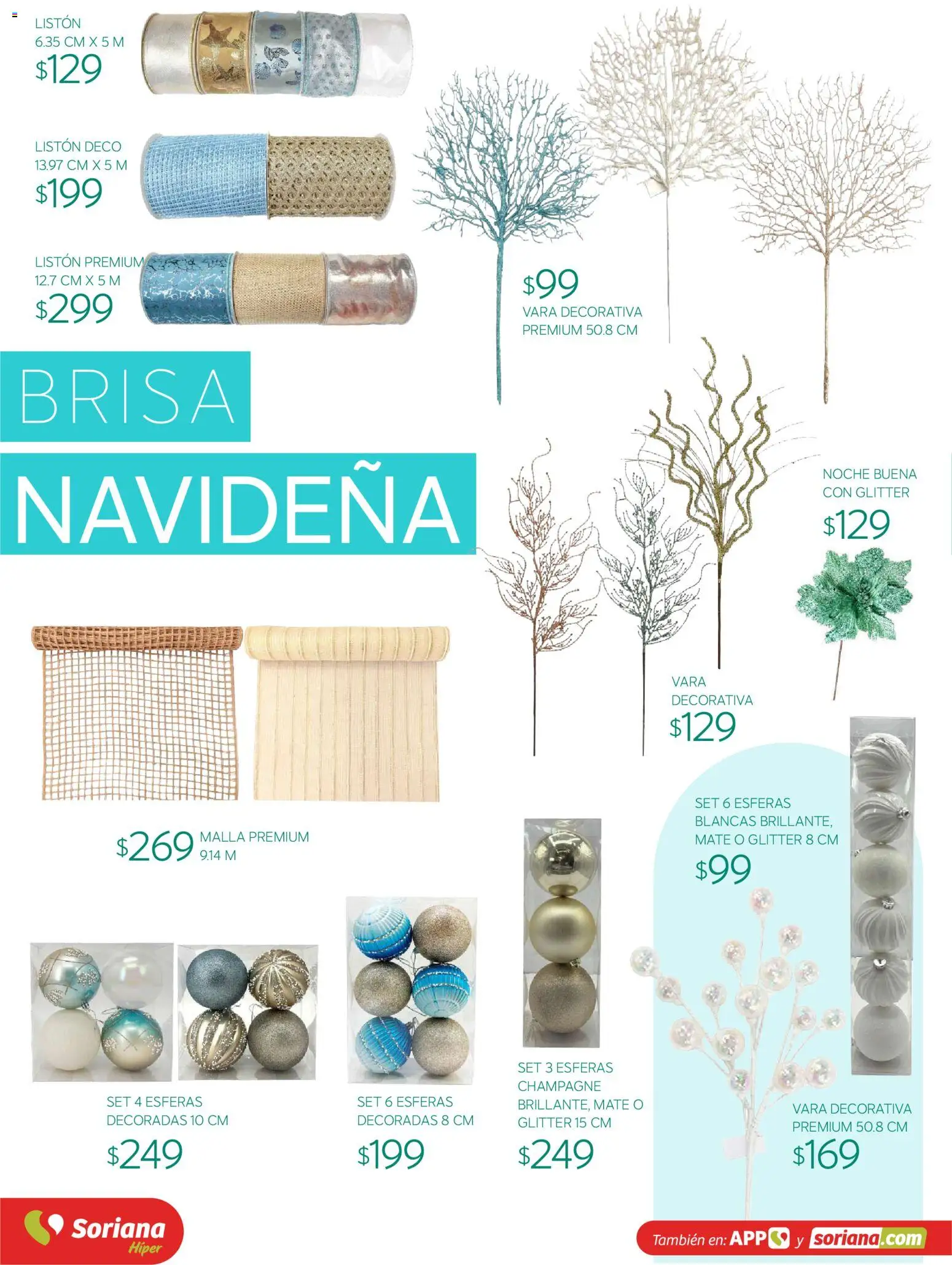 Nuevas ofertas de Soriana válidas en toda la República Mexicana desde el 30/09/2026. ¡Encuentra las mejores ofertas en Soriana Híper - Decoracion Navideña! | Página: 30 | Productos: Champagne, Glitter, Mate, Malla