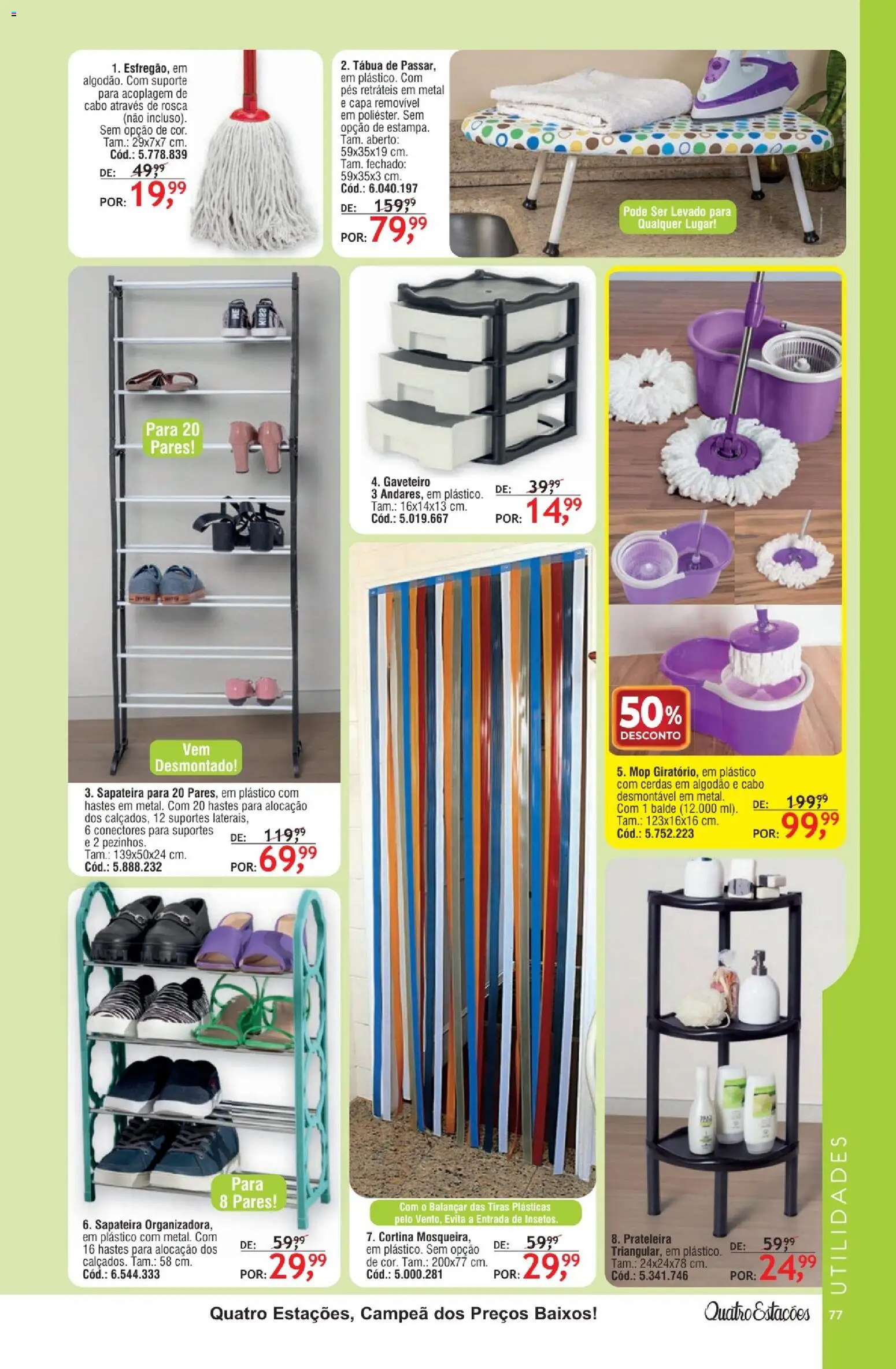 Quatro Estações Folheto - válido de 01.05.2026 | Página: 73 | Produtos: Mop, Cortina, Sapateira, Tábua