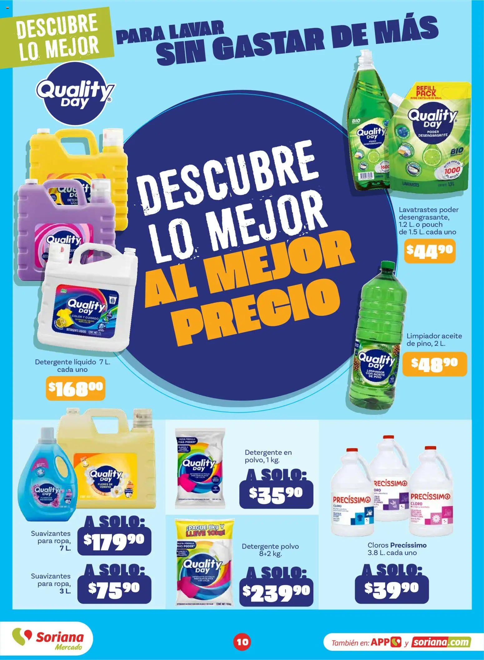 Nuevas ofertas de Soriana válidas en toda la República Mexicana desde el 31/08/2026. ¡Encuentra las mejores ofertas en Soriana folleto! | Página: 10 | Productos: Aceite, Detergente líquido, Cloro, Polvo