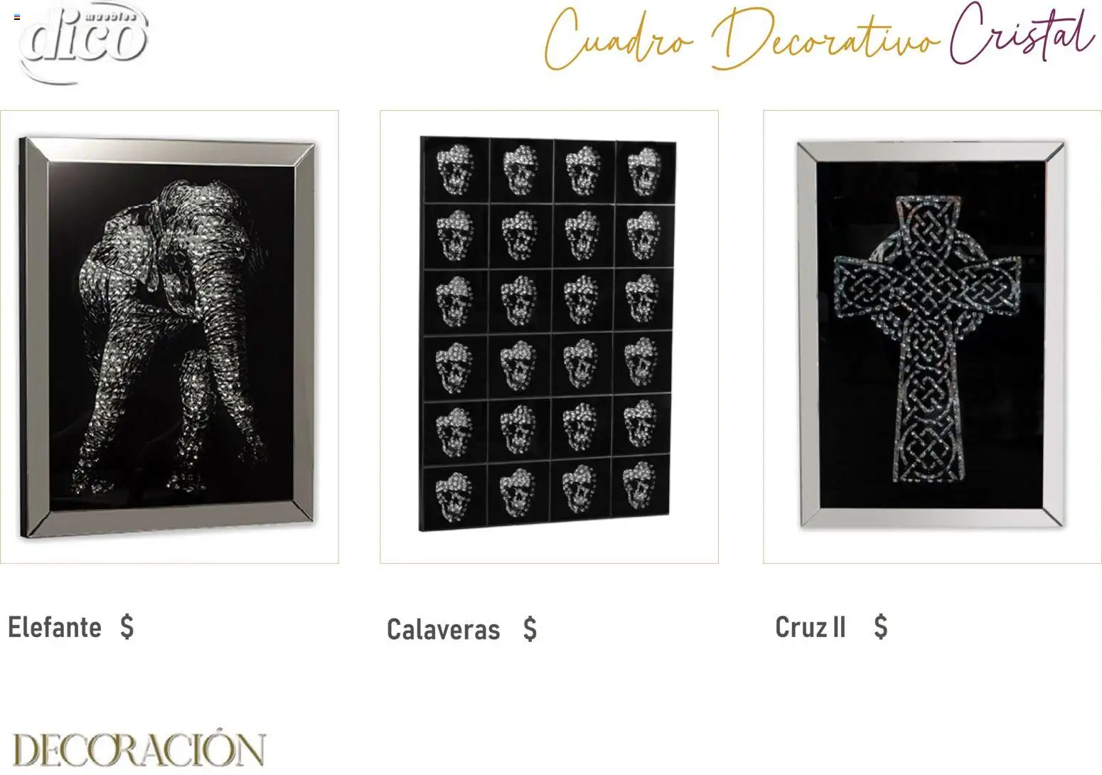 Nuevas ofertas de Muebles Dico válidas en toda la República Mexicana desde el 09/12/2025. ¡Encuentra las mejores ofertas en Muebles Dico catálogo Decoración! | Página: 14 | Productos: Cuadro, Decoración