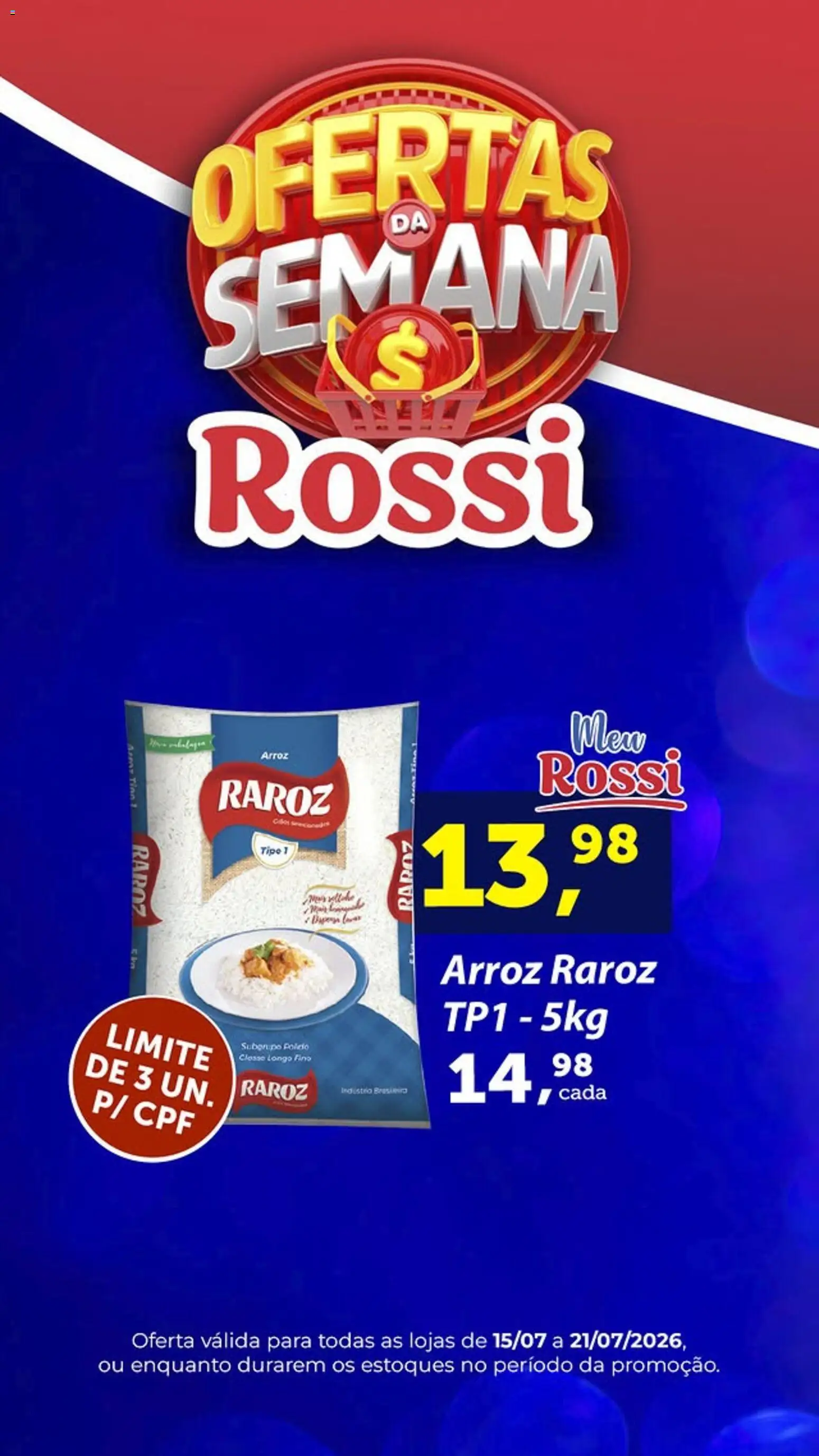 Rossi Supermercados Folheto - válido de 15/07/2026 | Página: 1 | Produtos: Pó, Arroz