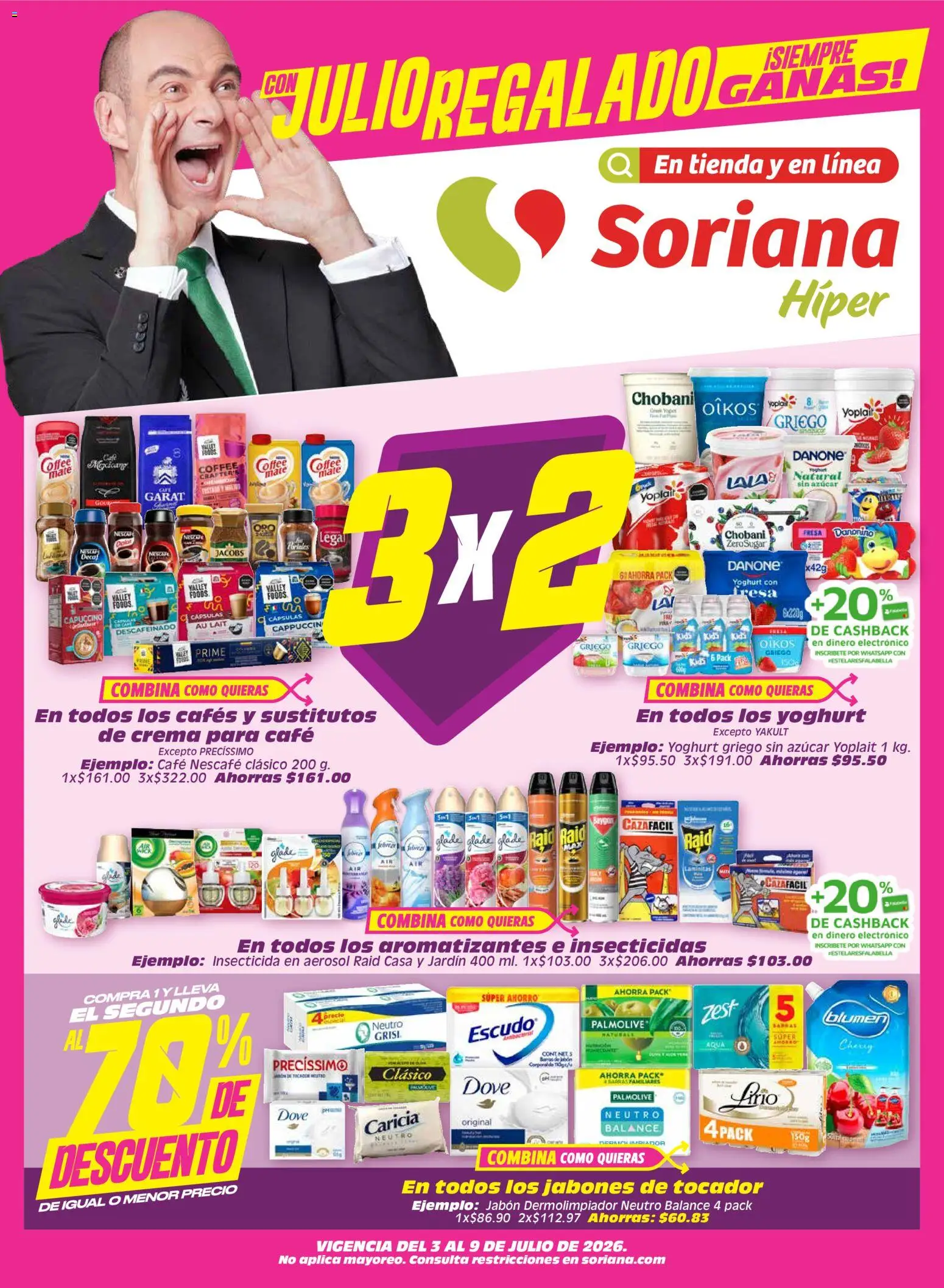 Nuevas ofertas de Soriana válidas en toda la República Mexicana desde el 03/07/2026. ¡Encuentra las mejores ofertas en Soriana folleto! | Página: 1 | Productos: Fresa, Café, Insecticida, Jabón