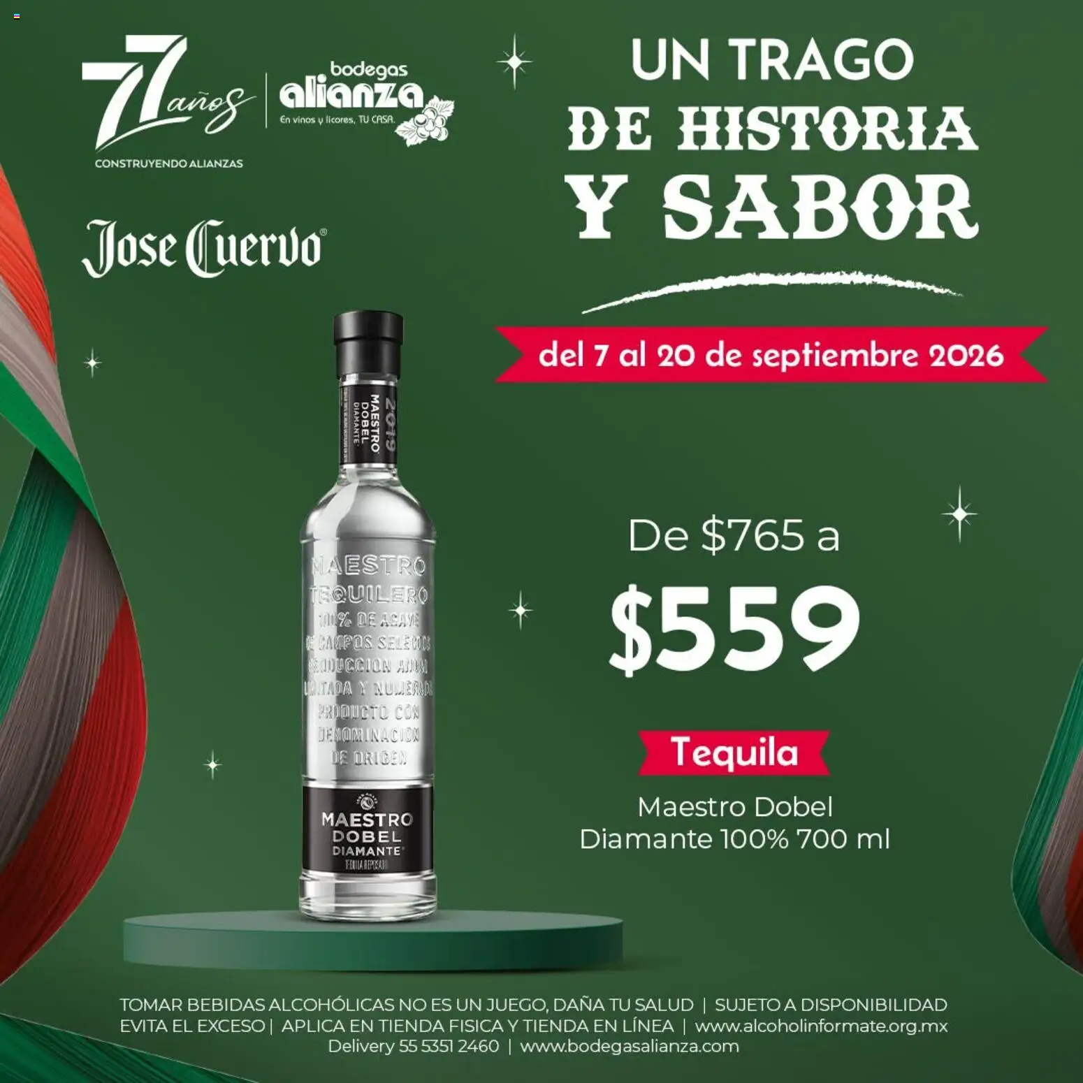 Nuevas ofertas de Bodegas Alianza válidas en toda la República Mexicana desde el 07/09/2026. ¡Encuentra las mejores ofertas en Bodegas Alianza Aprovecha las promociones de temporada! | Página: 2 | Productos: Tequila, Bebidas