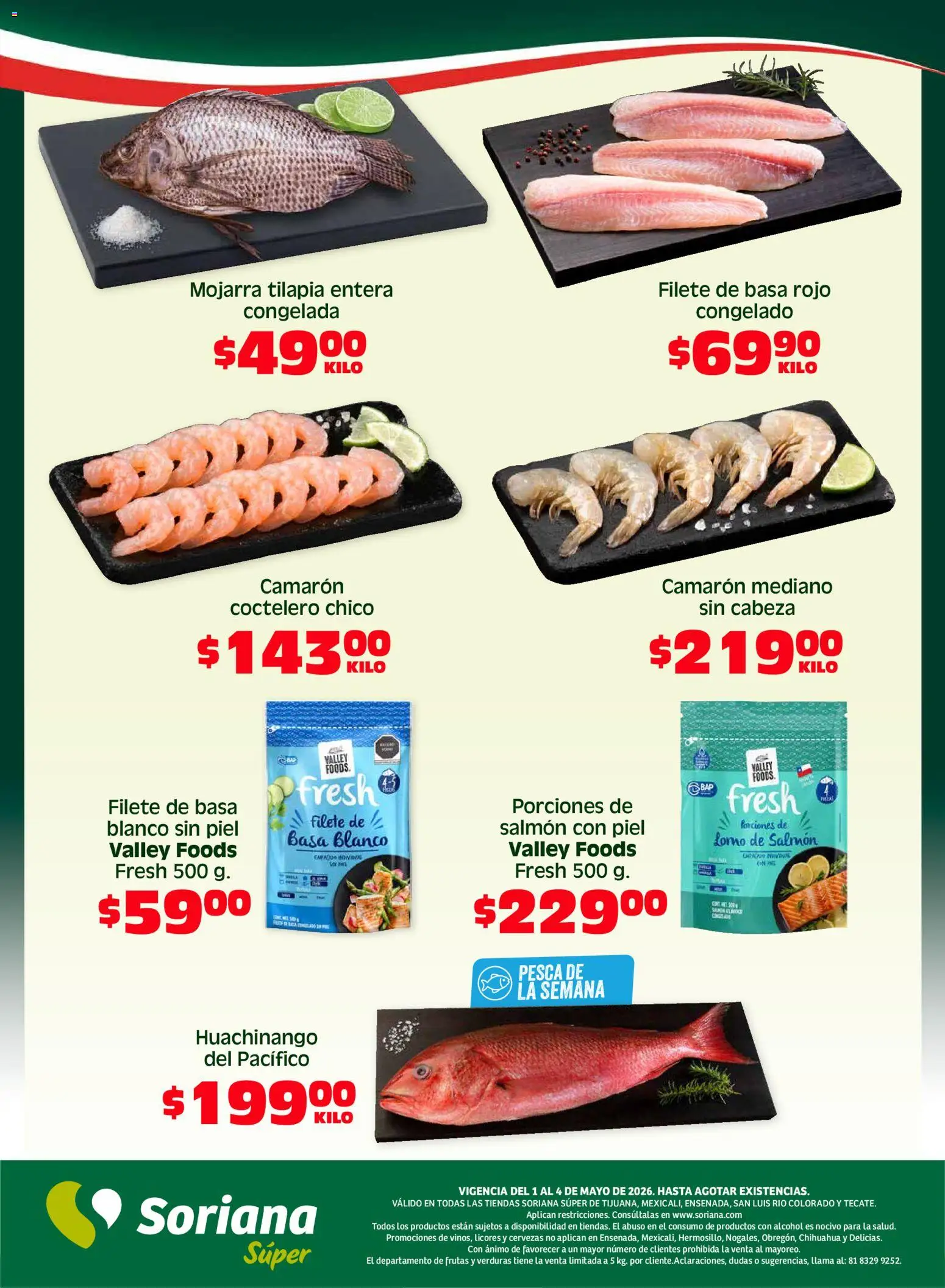 Nuevas ofertas de Soriana válidas en toda la República Mexicana desde el 01.05.2026. ¡Encuentra las mejores ofertas en Soriana Fin de Semana Súper: Tijuana, Mexicali, Ensenada, San Luis Río Colorado y Tecate! | Página: 4