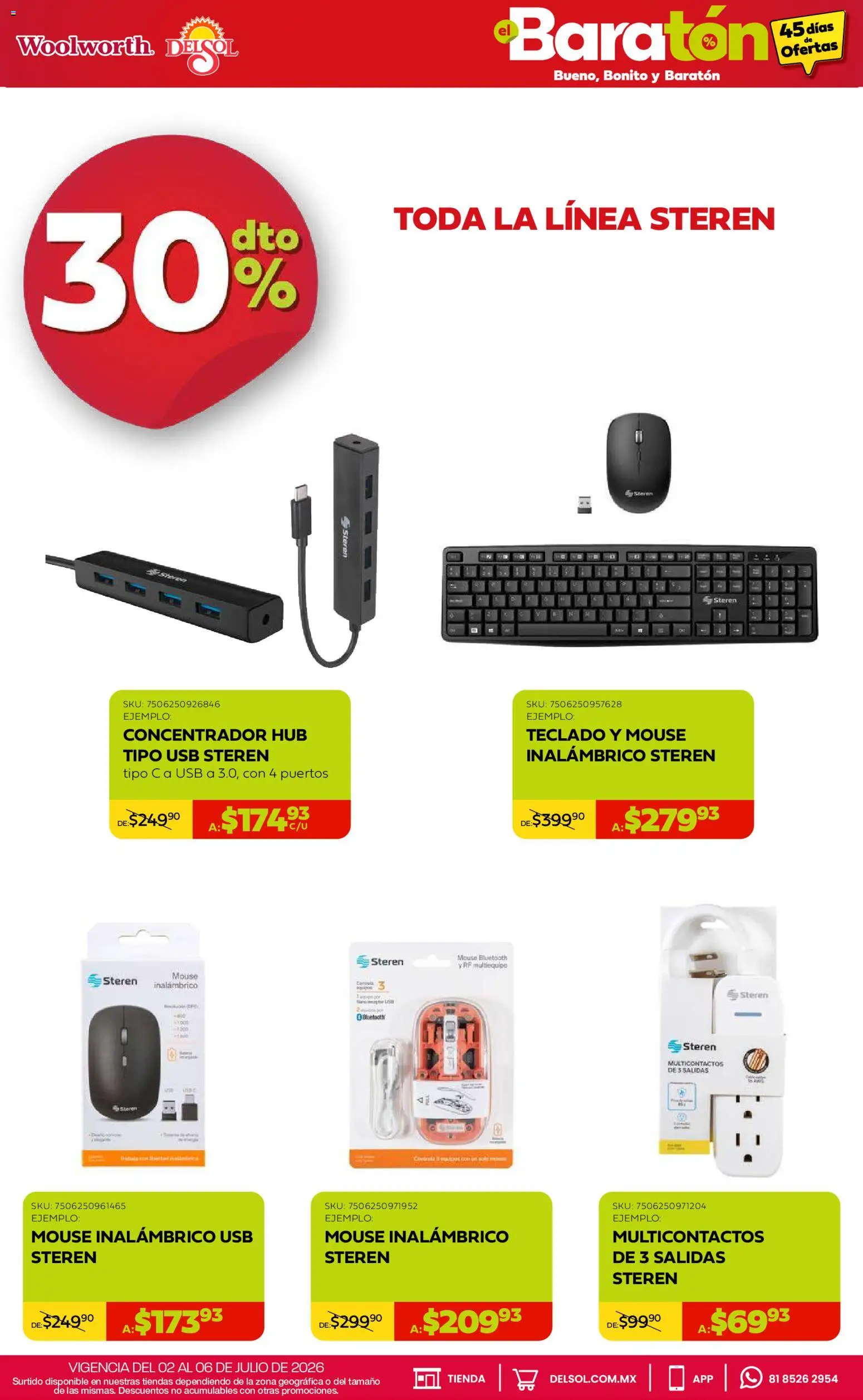 Nuevas ofertas de Del Sol y Woolworth válidas en toda la República Mexicana desde el 02/07/2026. ¡Encuentra las mejores ofertas en Del Sol y Woolworth catálogo Bueno, Bonito y Baratón! | Página: 6 | Productos: Usb, Mouse, Teclado