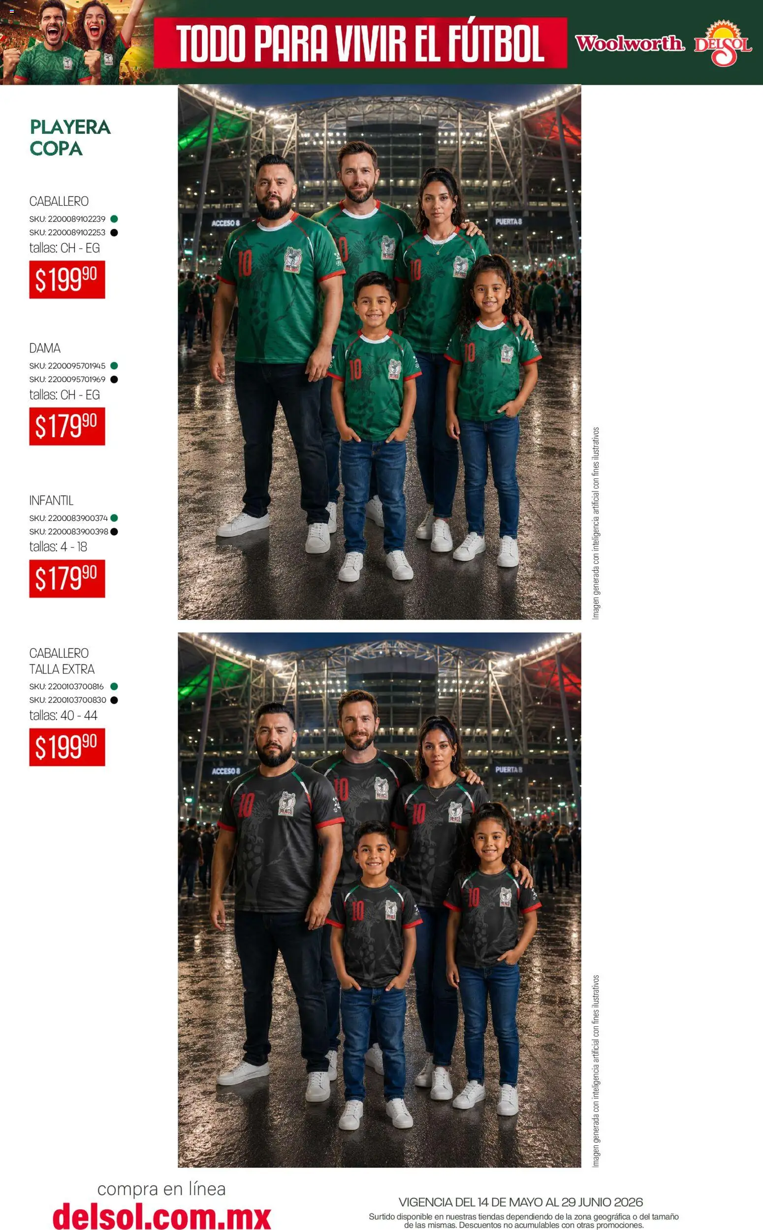 Nuevas ofertas de Del Sol y Woolworth válidas en toda la República Mexicana desde el 14.05.2026. ¡Encuentra las mejores ofertas en Del Sol y Woolworth catálogo Todo para vivir el fútbol ! | Página: 25 | Productos: Playera