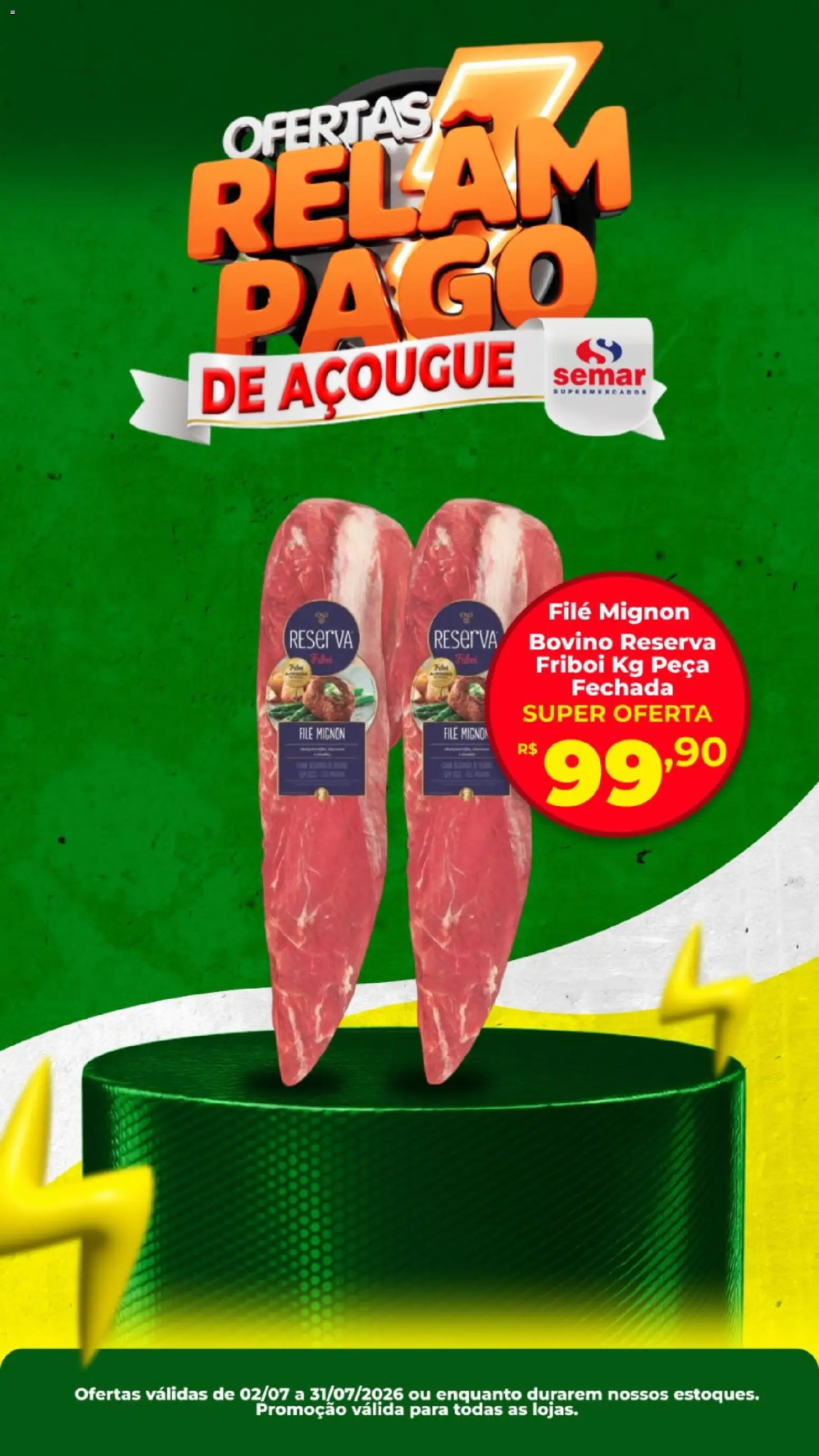 Semar Supermercado Folheto - válido de 02/07/2026 | Página: 1 | Produtos: Filé mignon