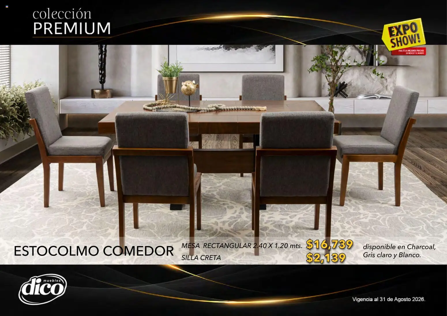 Nuevas ofertas de Muebles Dico válidas en toda la República Mexicana desde el 01/08/2026. ¡Encuentra las mejores ofertas en Muebles Dico catálogo Colección Premium! | Página: 60 | Productos: Silla, Mesa
