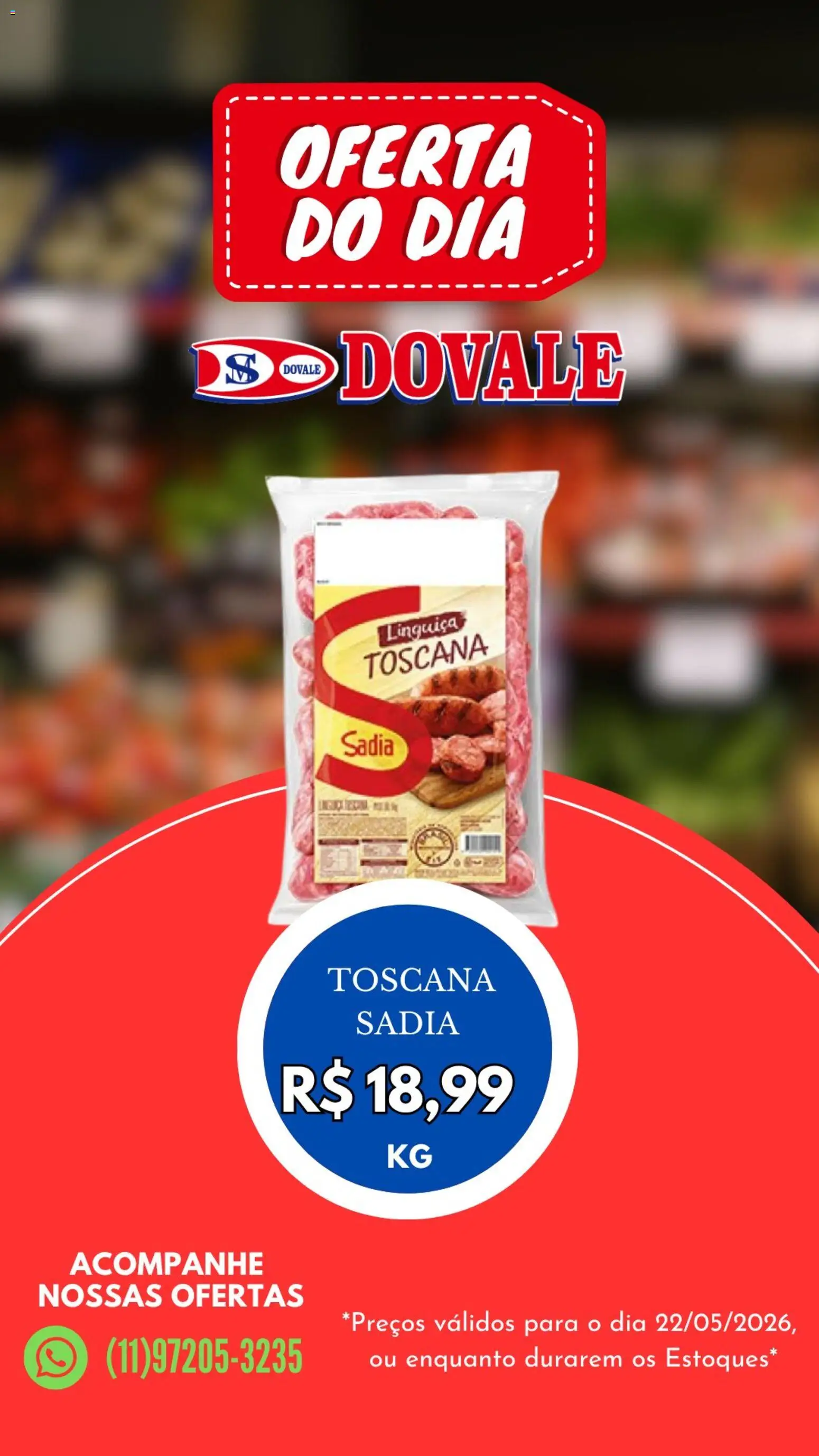 Dovale Folheto - válido de 22.05.2026 | Página: 7 | Produtos: Linguiça