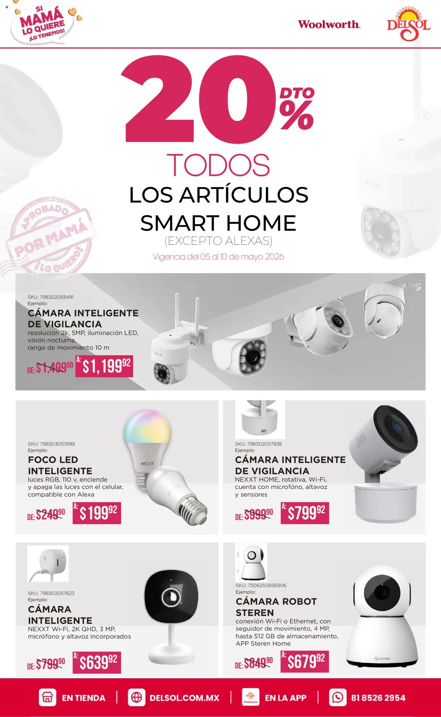 Nuevas ofertas de Del Sol y Woolworth válidas en toda la República Mexicana desde el 05.05.2026. ¡Encuentra las mejores ofertas en Del Sol y Woolworth catálogo! | Página: 5 | Productos: Robot, Cámara, Micrófono, Foco