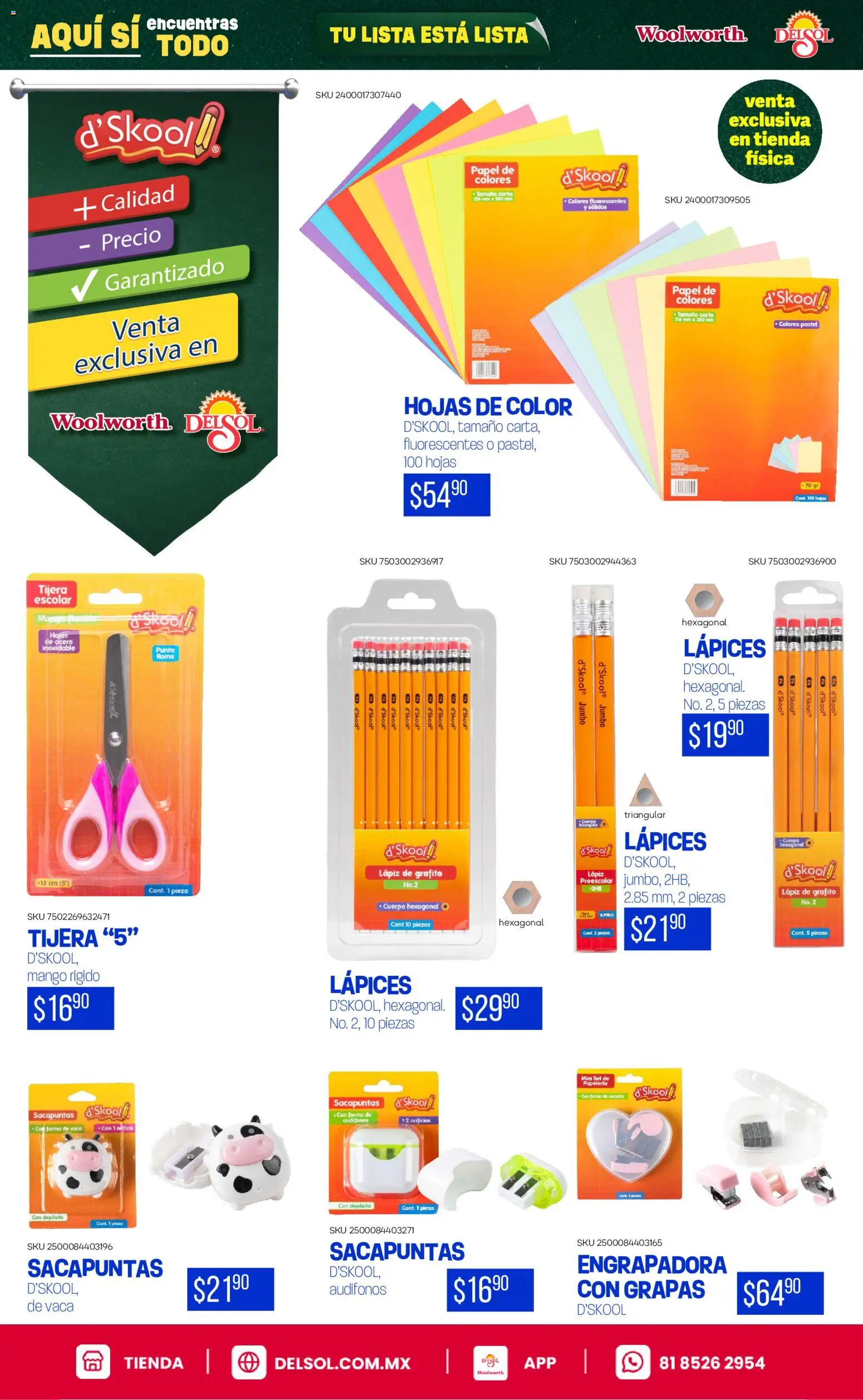 Nuevas ofertas de Del Sol y Woolworth válidas en toda la República Mexicana desde el 25/06/2026. ¡Encuentra las mejores ofertas en Del Sol y Woolworth catálogo Back To School! | Página: 3 | Productos: Tijera, Sacapuntas, Audífonos, Engrapadora