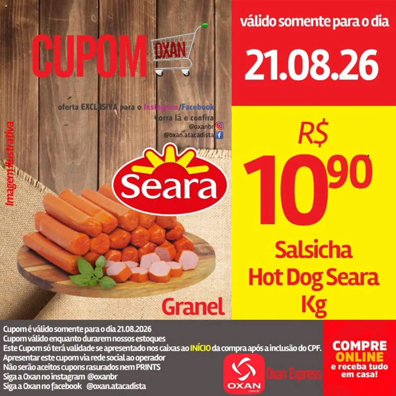 Oxan Atacadista Folheto - válido de 21/08/2026 | Página: 7 | Produtos: Salsicha