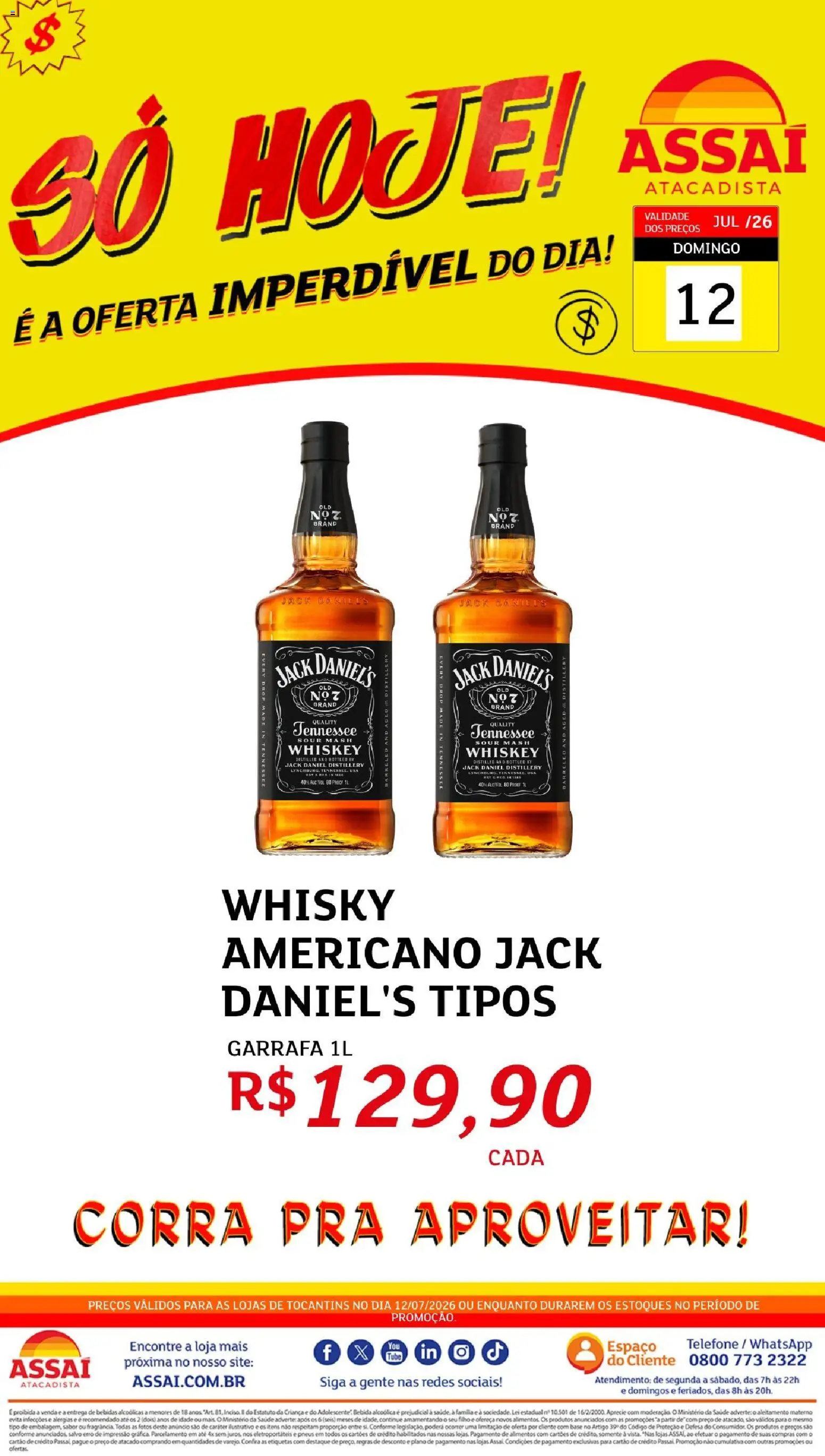 Assaí Atacadista Folheto - válido de 12/07/2026 | Página: 1 | Produtos: Whisky, Pneus, Base, Bebida