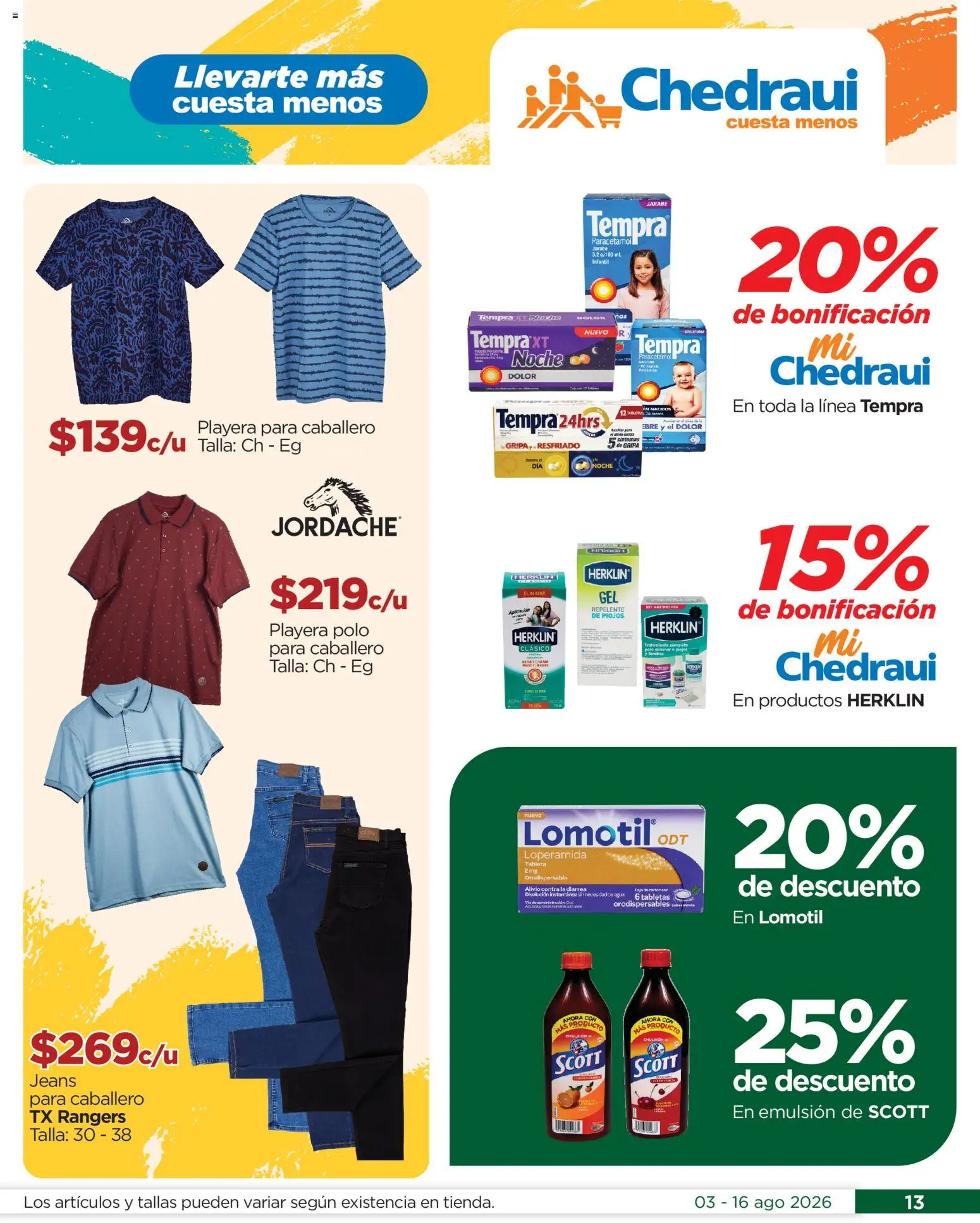 Nuevas ofertas de Chedraui válidas en toda la República Mexicana desde el 03/08/2026. ¡Encuentra las mejores ofertas en Chedraui folleto! | Página: 13
