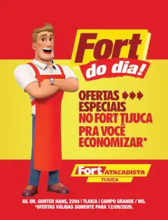 Fort Atacadista ofertas do Dia - Pré-Visualização do folheto da loja Fort Atacadista, válido de 12/09/2026
